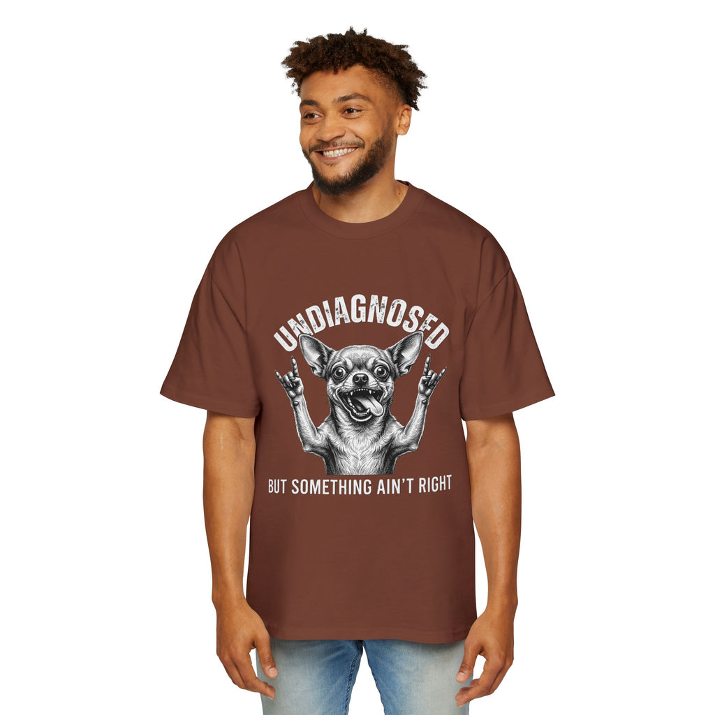 Undiagnosed But Something Ain't Right Dog Tee — Funny Chihuahua Graphic T-Shirt