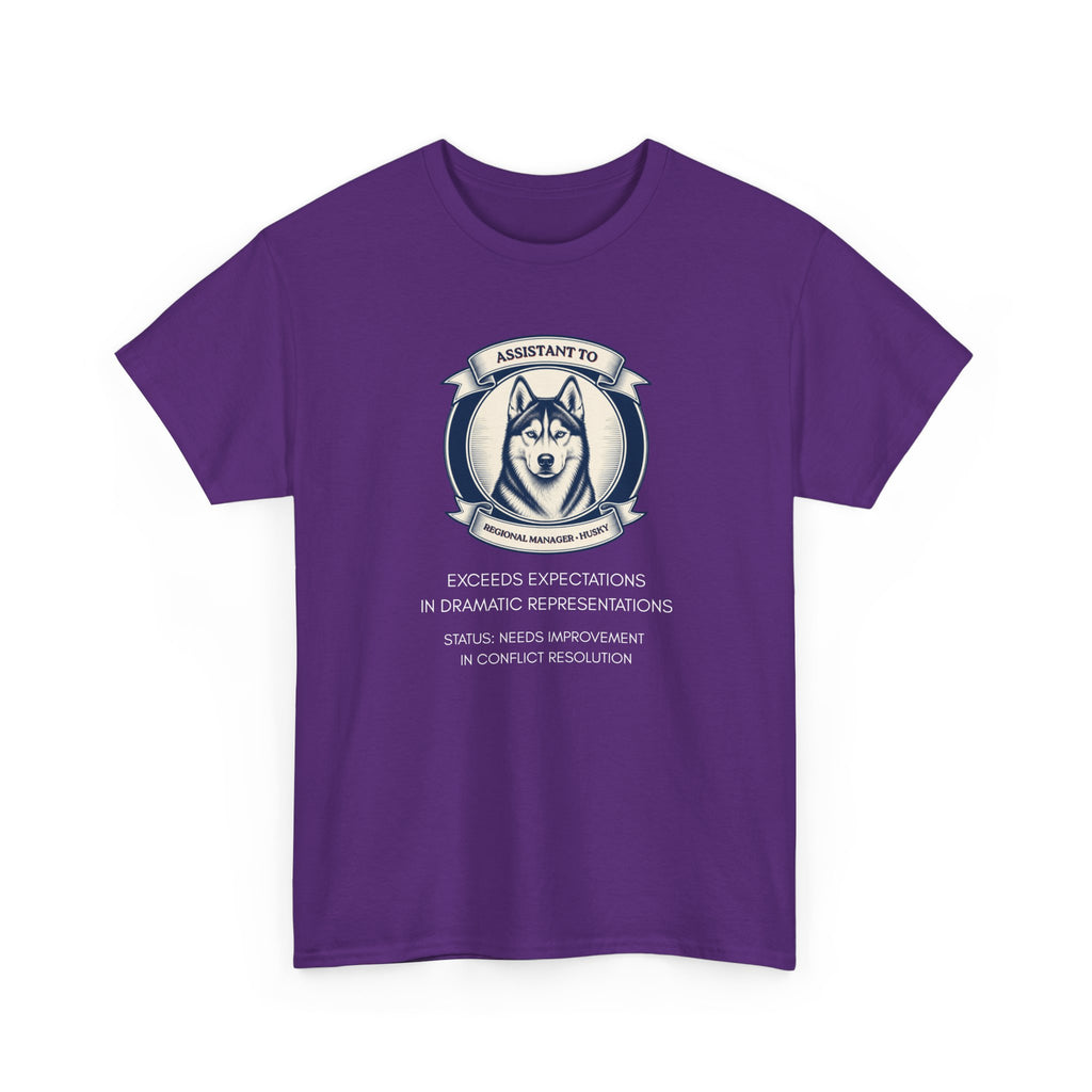 Husky T-Shirt — "I'm Not the Manager, I'm the One the Manager Reports To" Funny Husky Tee
