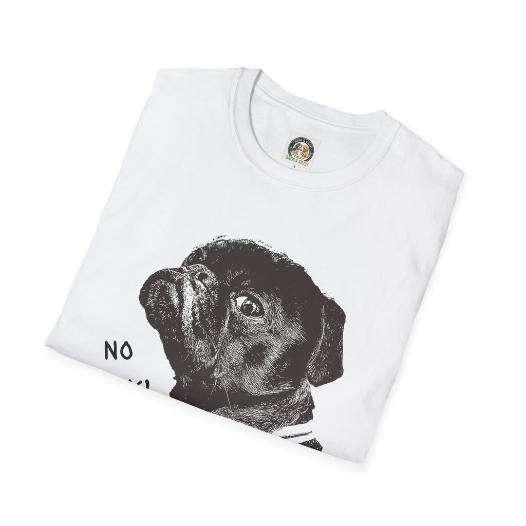 Pug Portrait T-Shirt — 'No Way!' Funny Dog Graphic Tee
