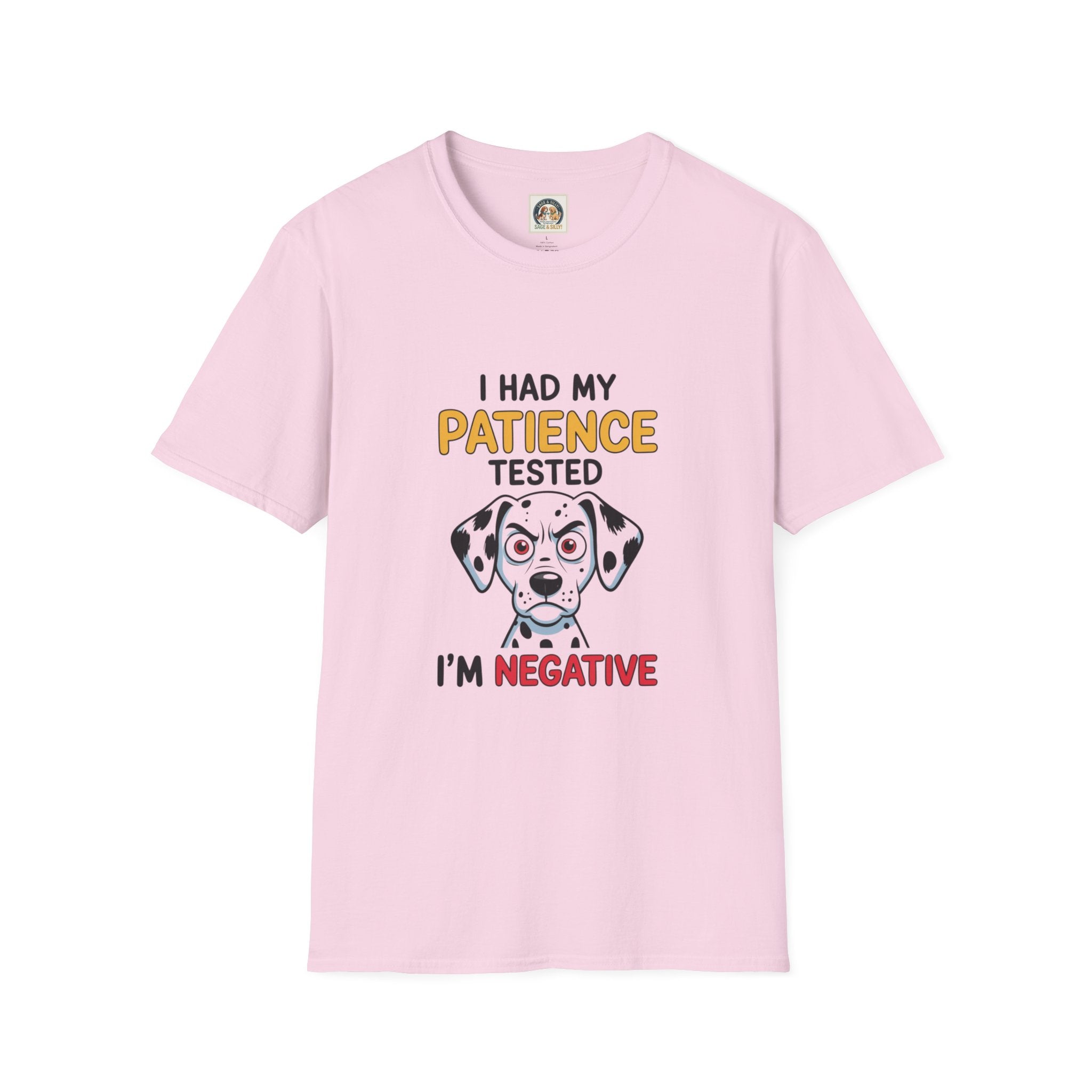 “I Had My Patience Tested I’m Negative” Dalmatian Graphic T-Shirt