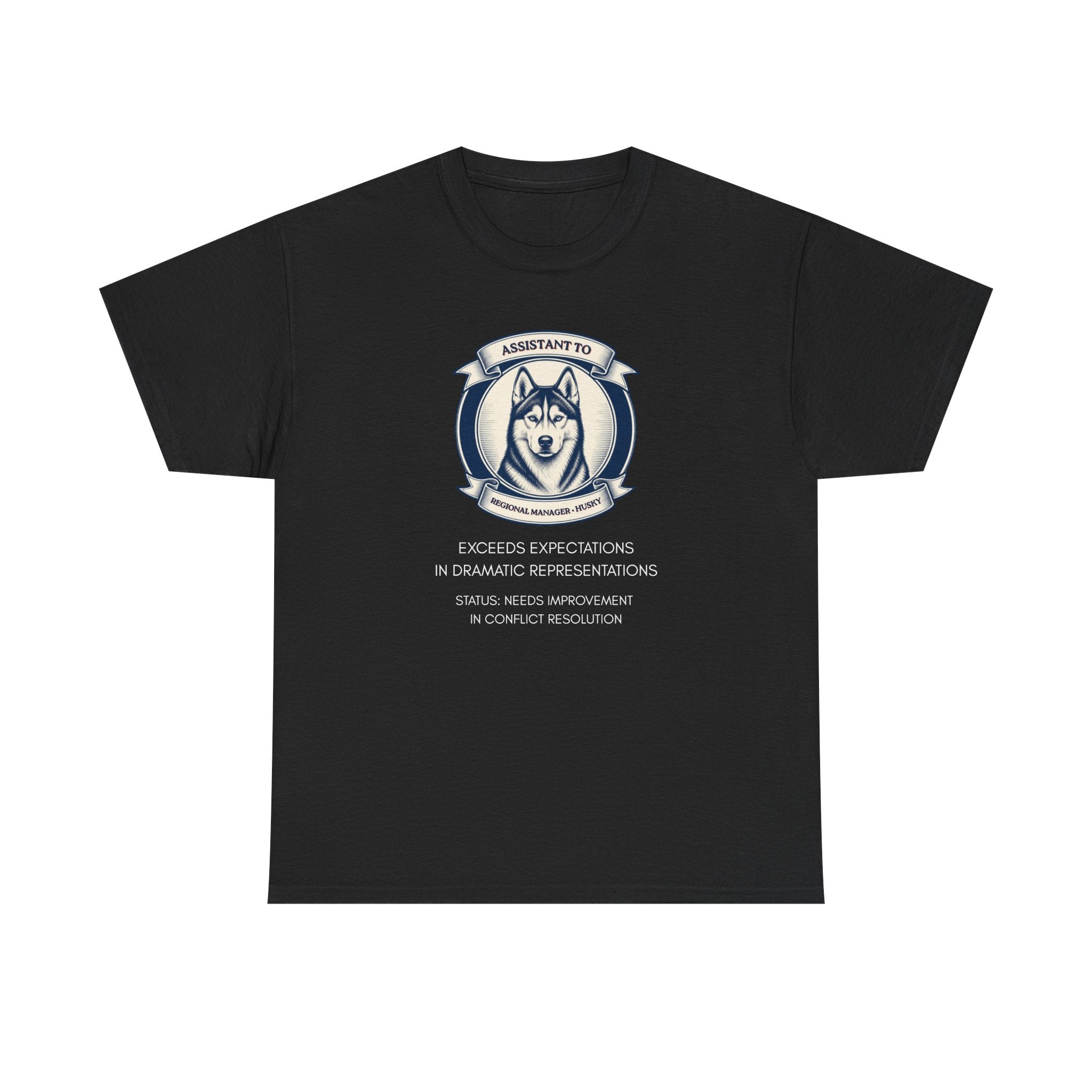 Husky T-Shirt — "I'm Not the Manager, I'm the One the Manager Reports To" Funny Husky Tee
