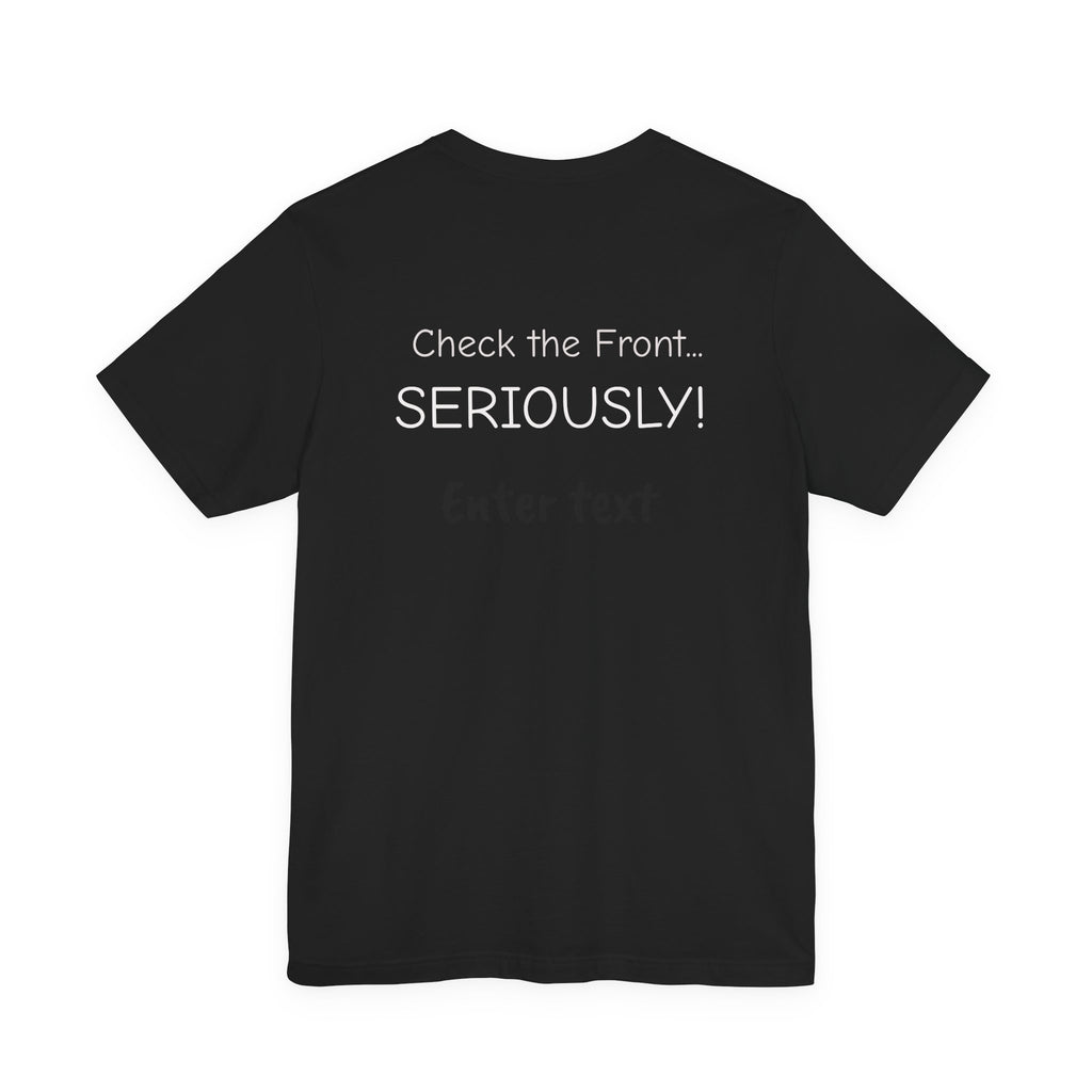 UFO Dog Photo Tee — "Check the Front… SERIOUSLY!" Graphic T-Shirt
