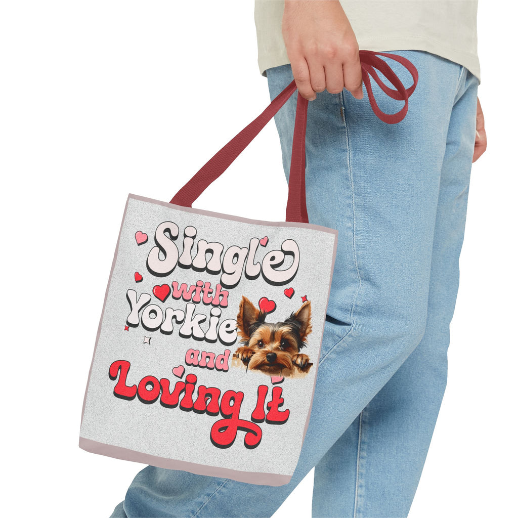 Tote Bag — "Single with Yorkie and Loving It" Cute Yorkie Lover Tote