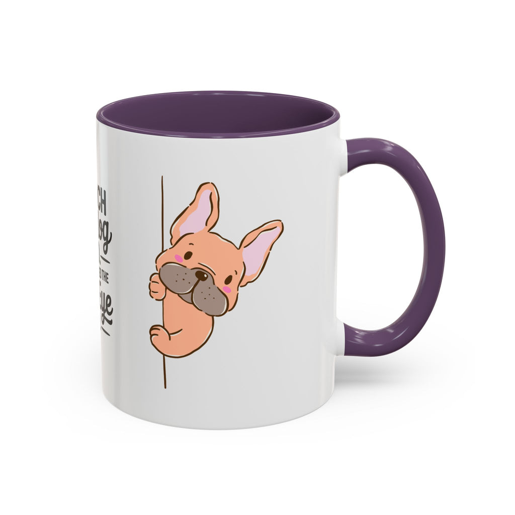 French Bulldog Dad Coffee Mug — "I've Mastered the Side-Eye Too" (11/15oz)