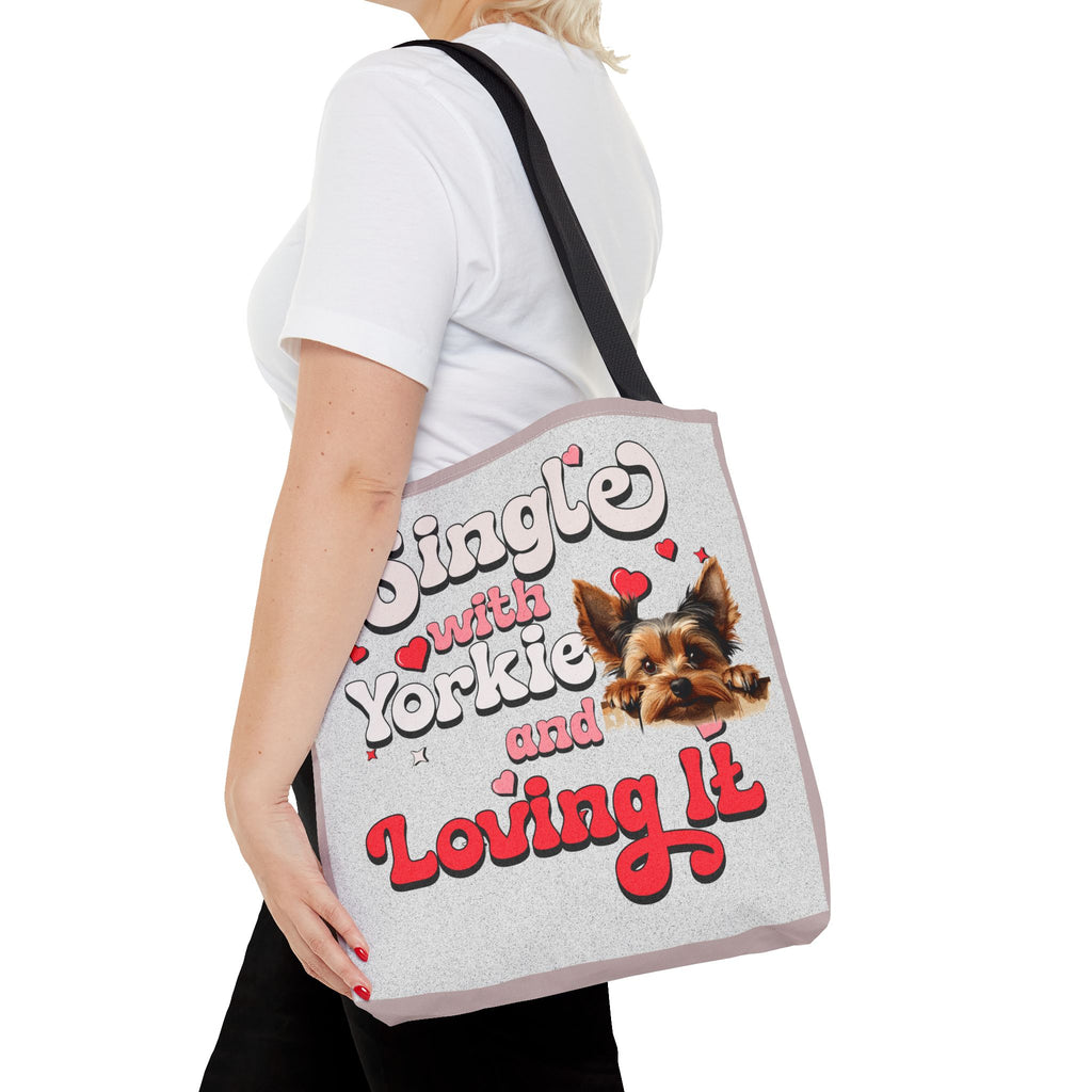 Tote Bag — "Single with Yorkie and Loving It" Cute Yorkie Lover Tote