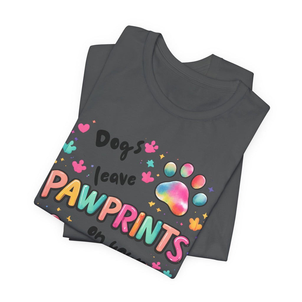 Pawprints on Your Heart T‑Shirt — Colorful Dog Paw Love Tee
