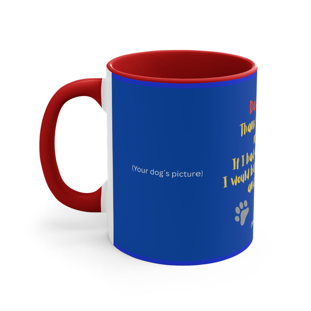 Personalized Dog Mug for Father´s Day — "Dear Daddy, Thank You for Being My Daddy" Dog Lover Accent Coffee Cup