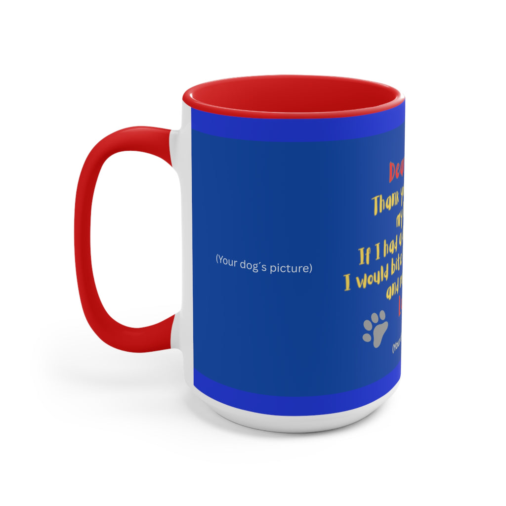 Personalized Dog Mug for Father´s Day — "Dear Daddy, Thank You for Being My Daddy" Dog Lover Accent Coffee Cup
