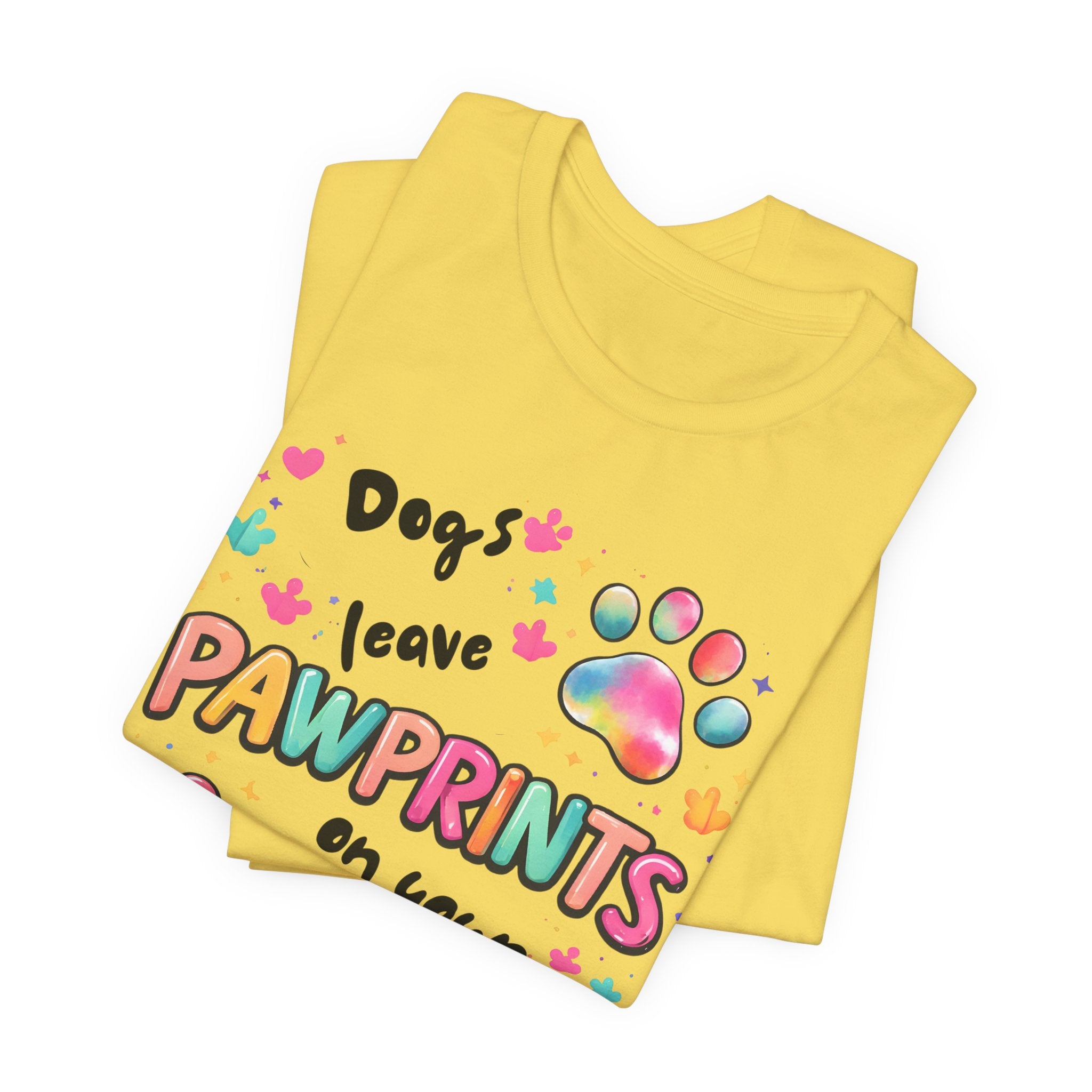Pawprints on Your Heart T‑Shirt — Colorful Dog Paw Love Tee