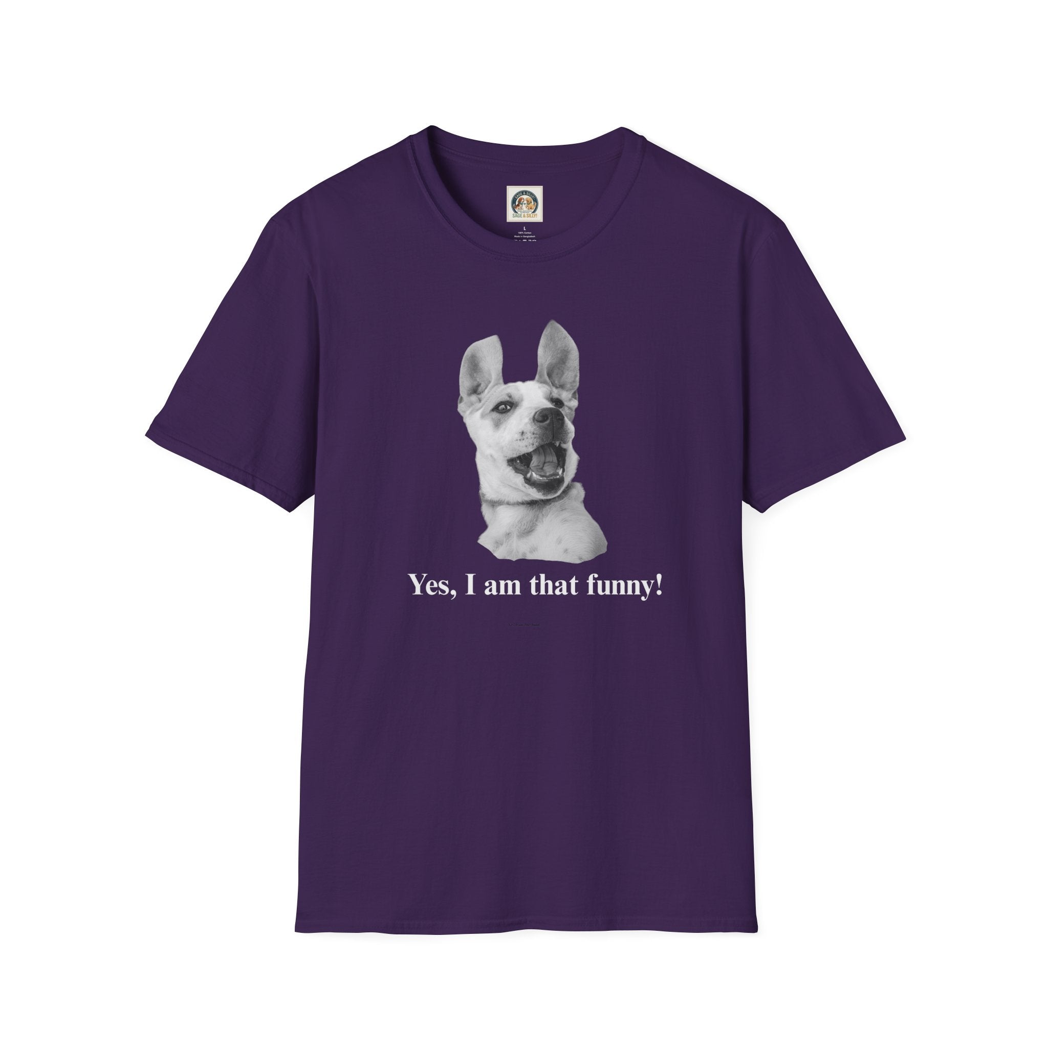 Laughing Dog Graphic T-Shirt — "Yes, I Am That Funny!"