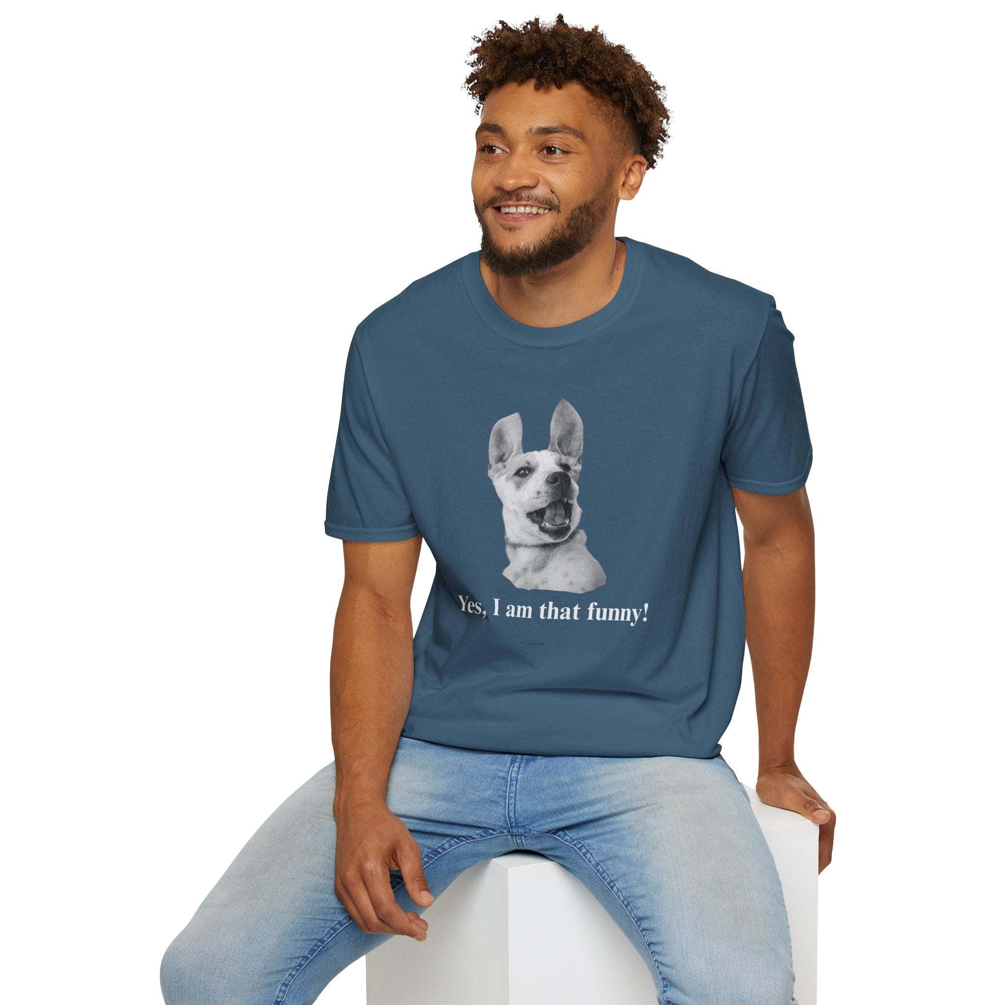 Laughing Dog Graphic T-Shirt — "Yes, I Am That Funny!"