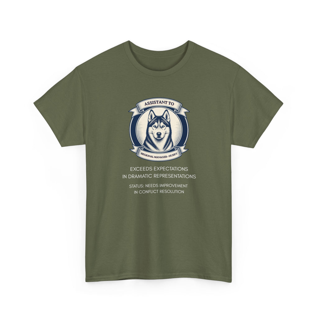 Husky T-Shirt — "I'm Not the Manager, I'm the One the Manager Reports To" Funny Husky Tee