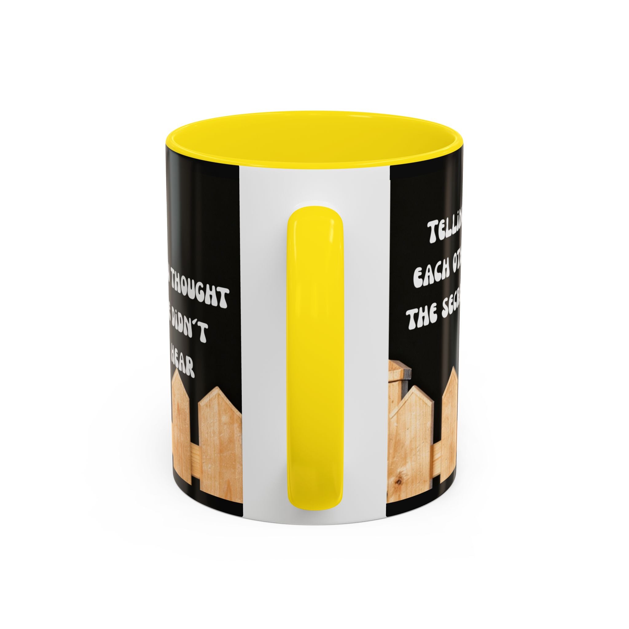 Funny Dog Coffee Mug – "Telling Each Other the Secrets You Thought We Didn't Hear" Accent Mug (11/15oz)
