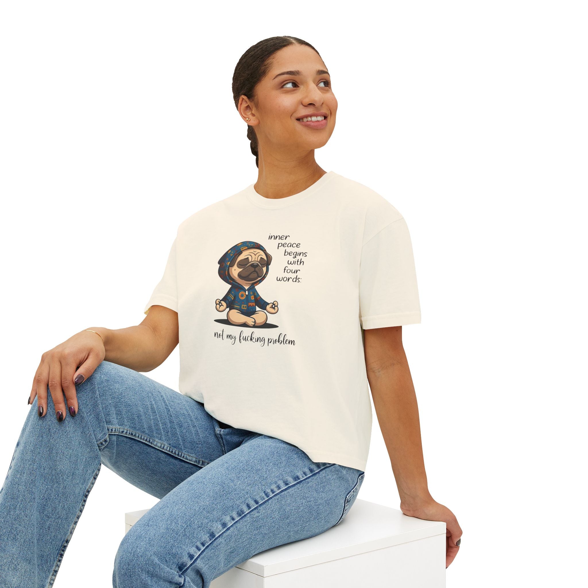 Women's Boxy Tee — Meditating Pug 'Inner Peace Begins With Four Words: Not My Fucking Problem' Graphic