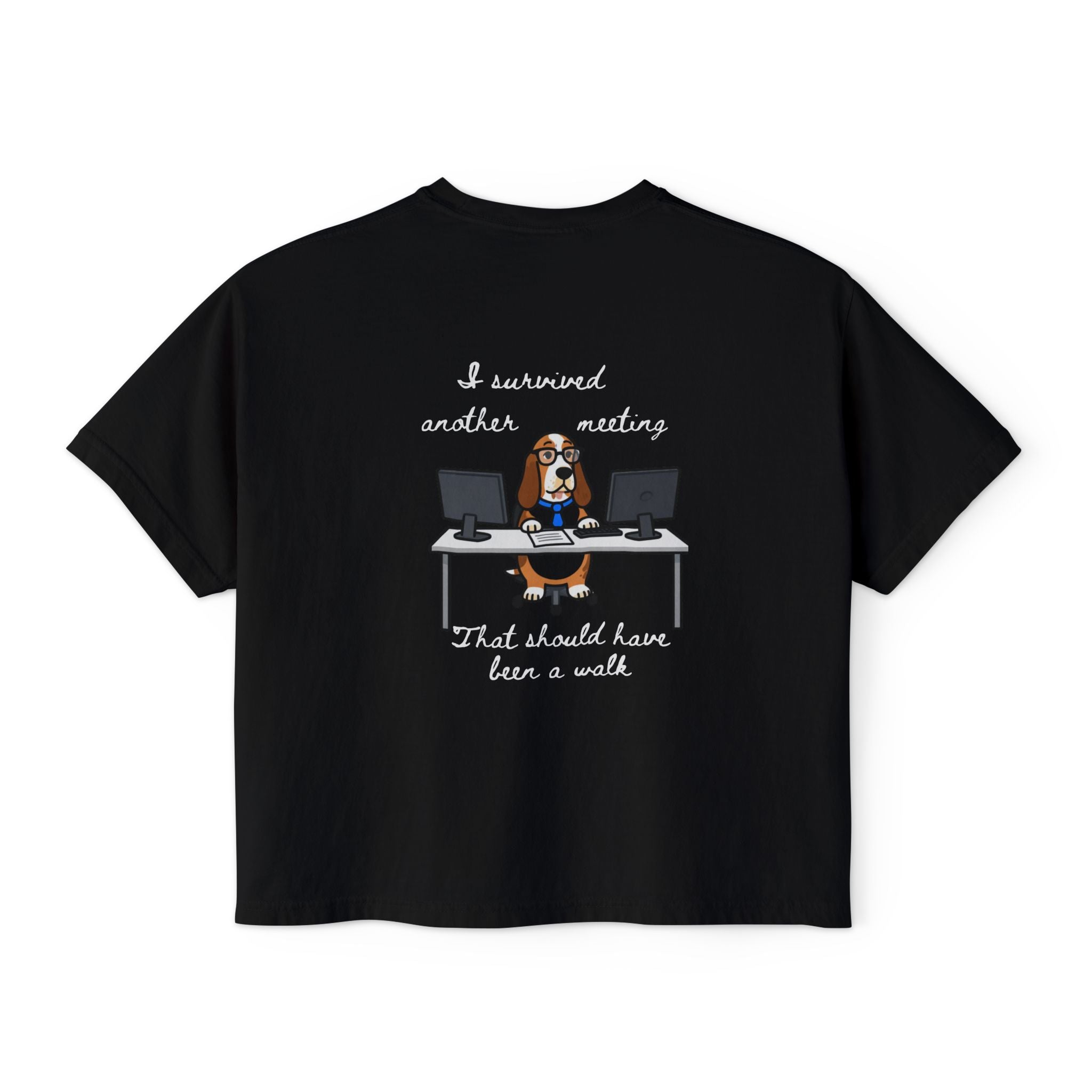 "I Survived Another Meeting That Should Have Been a Walk" | Dog Graphic Boxy Cropped Tee