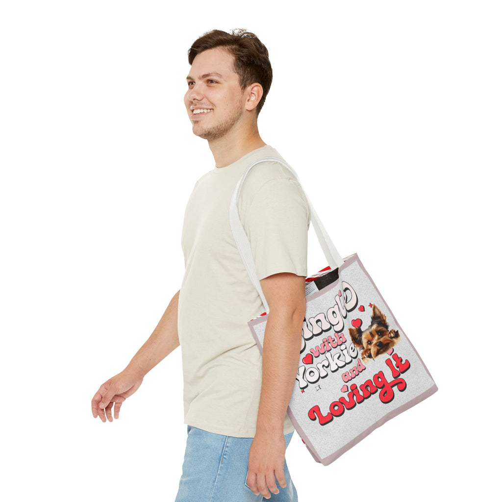 Tote Bag — "Single with Yorkie and Loving It" Cute Yorkie Lover Tote