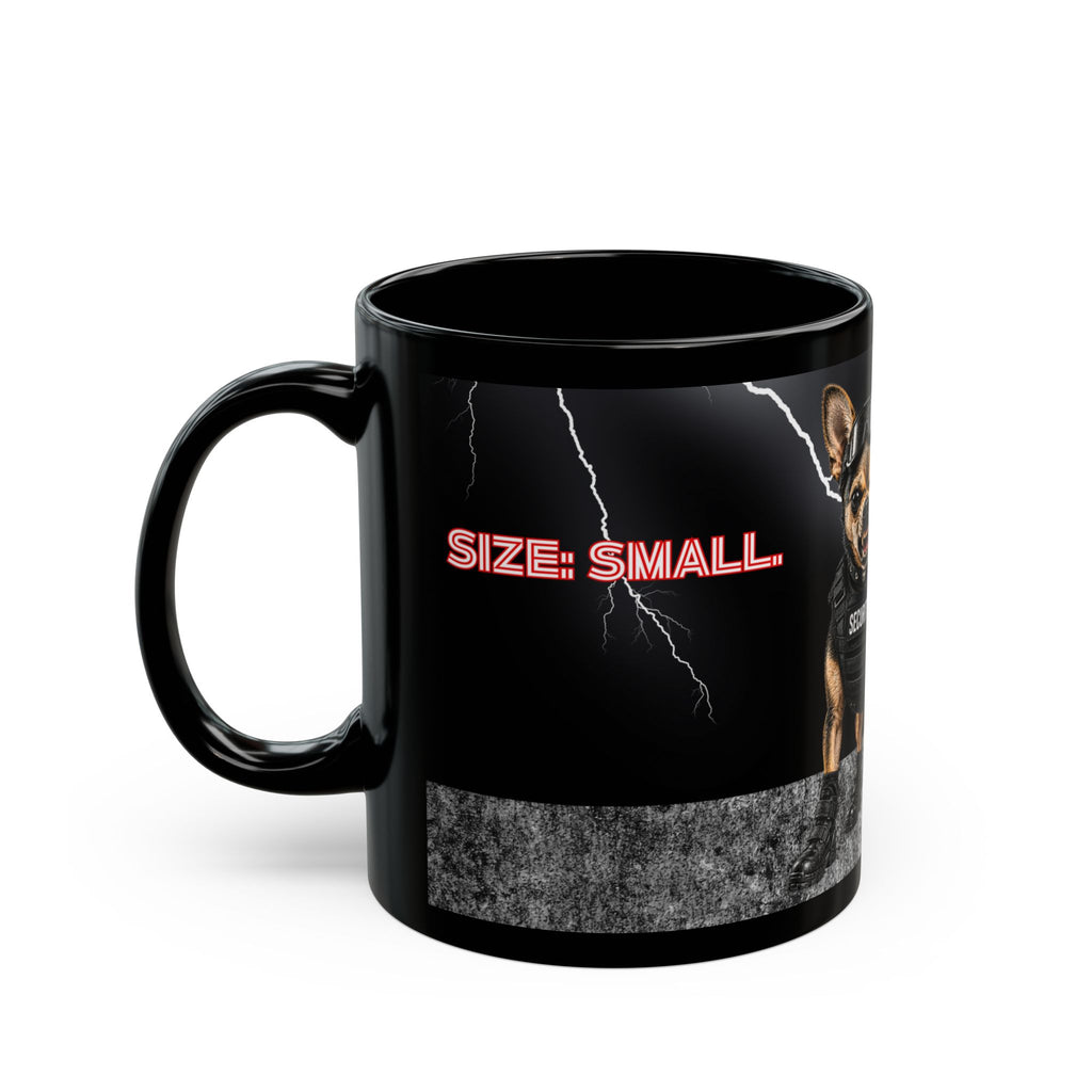 Size: Small — Threat Level: Severe — Security Chihuahua Mug | Funny Guard Dog Coffee Cup