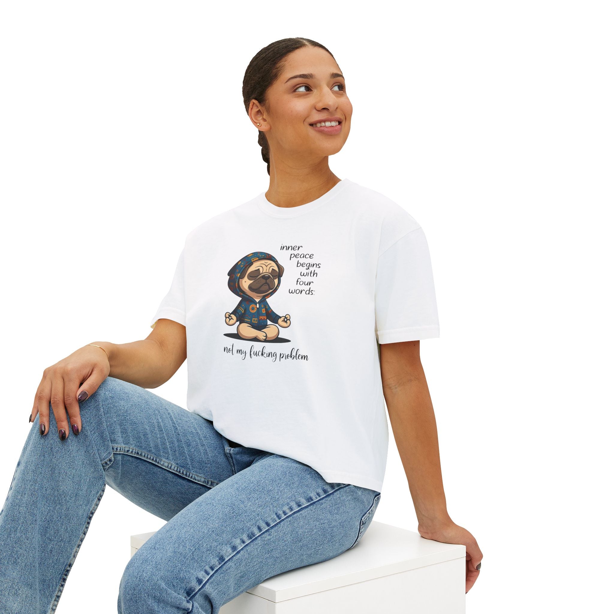 Women's Boxy Tee — Meditating Pug 'Inner Peace Begins With Four Words: Not My Fucking Problem' Graphic