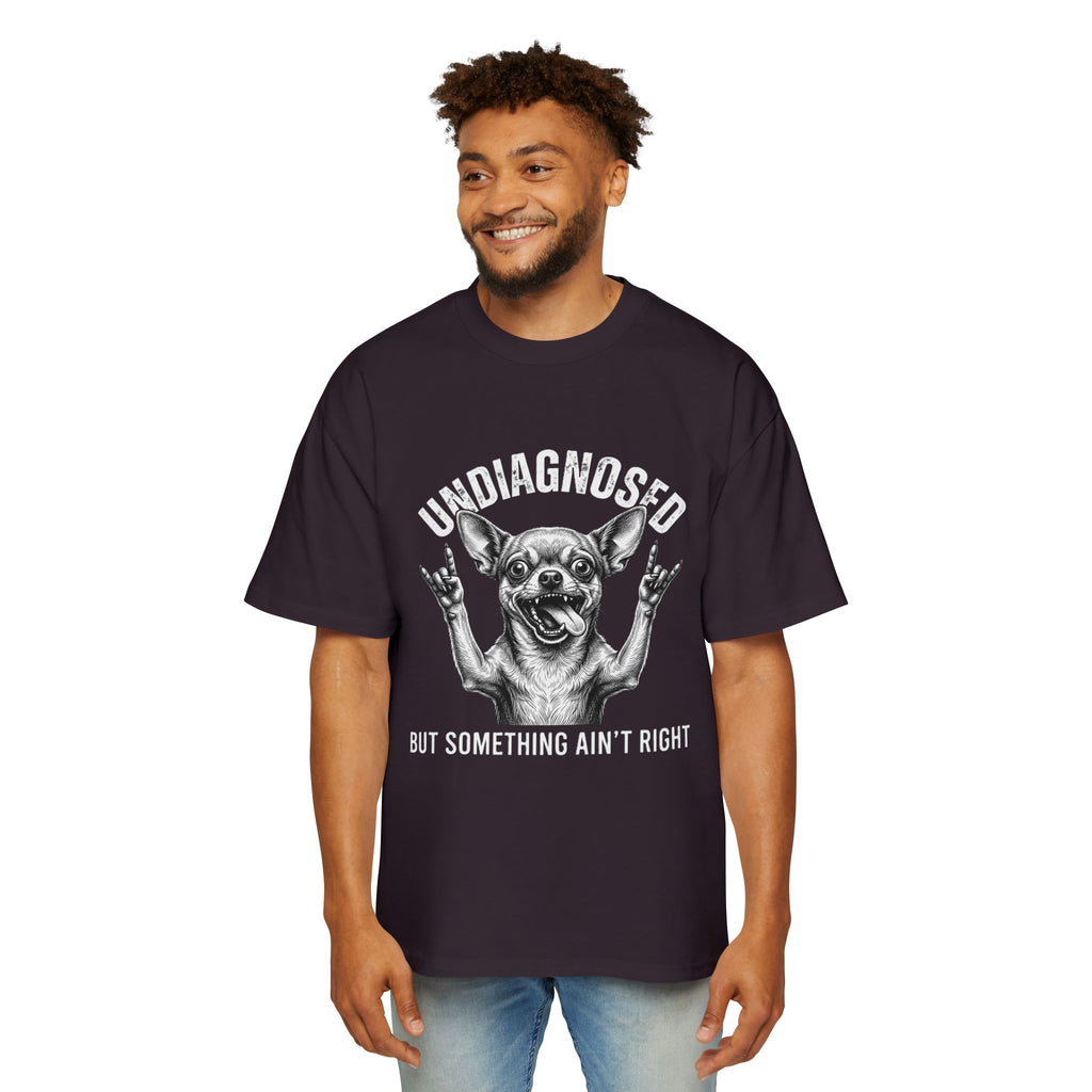 Undiagnosed But Something Ain't Right Dog Tee — Funny Chihuahua Graphic T-Shirt