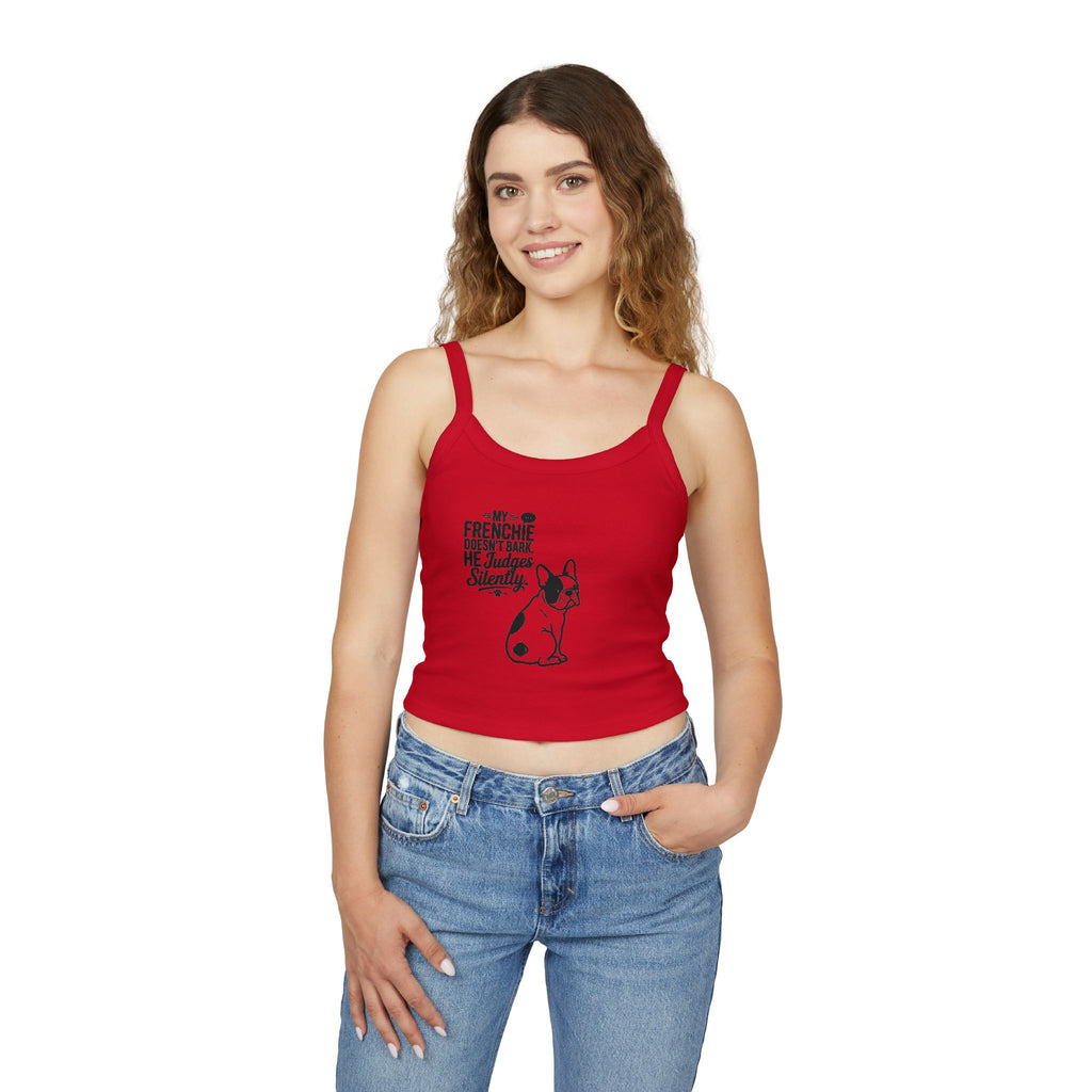 Frenchie Dog Crop Tank — "My Frenchie Judges Silently" Women's Spaghetti Strap Tank