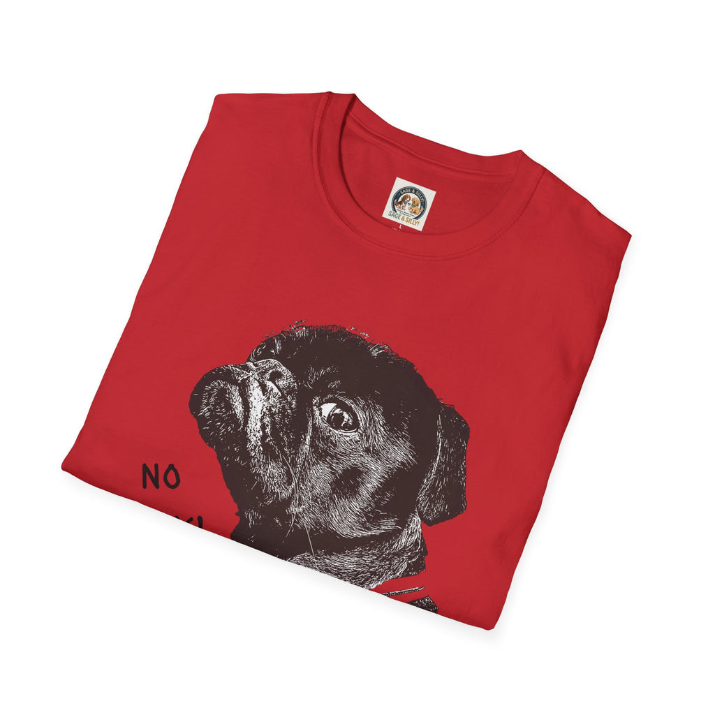 Pug Portrait T-Shirt — 'No Way!' Funny Dog Graphic Tee