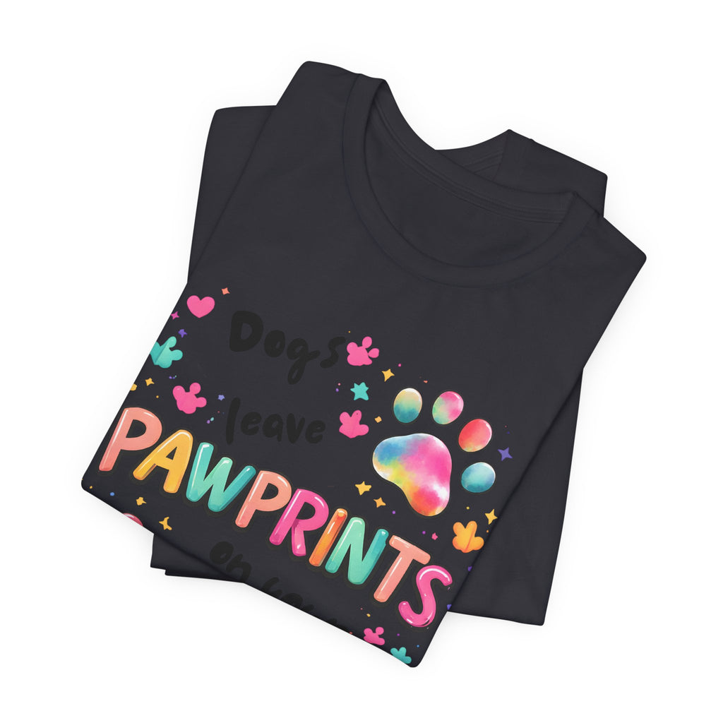 Pawprints on Your Heart T‑Shirt — Colorful Dog Paw Love Tee