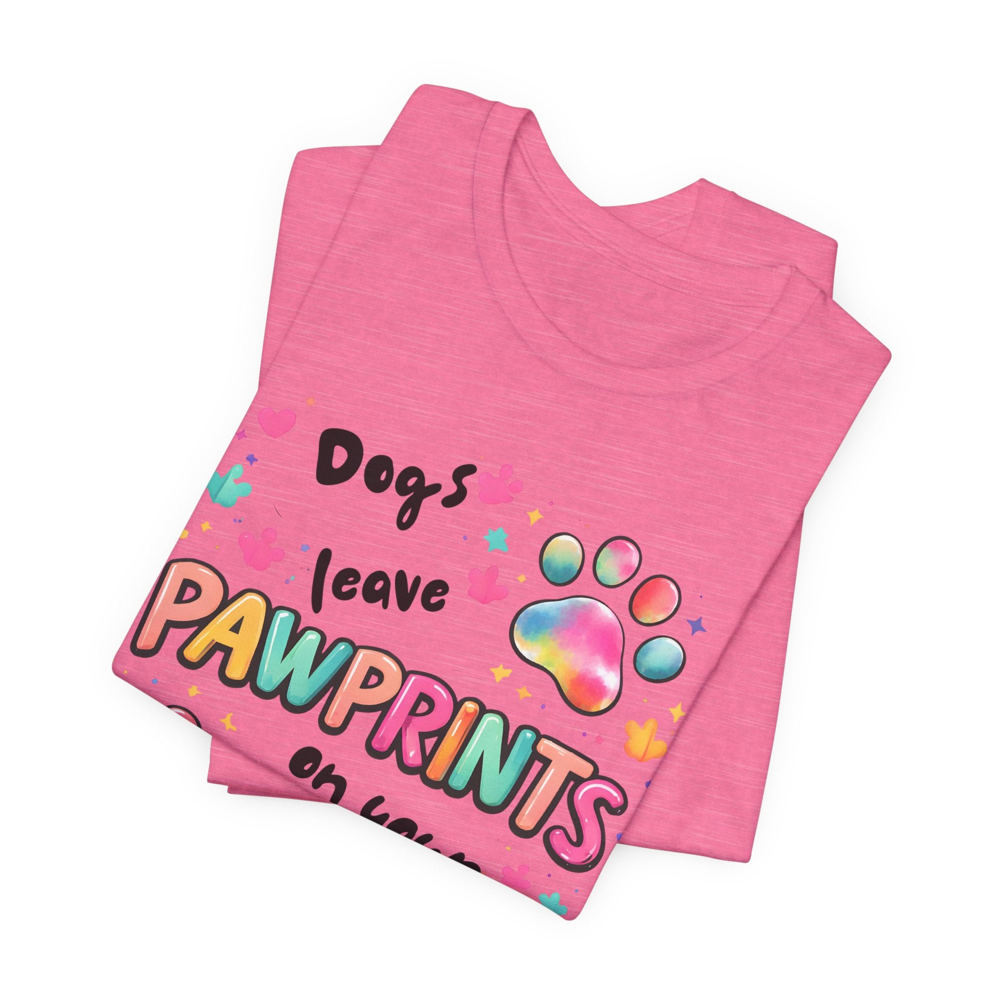 Pawprints on Your Heart T‑Shirt — Colorful Dog Paw Love Tee
