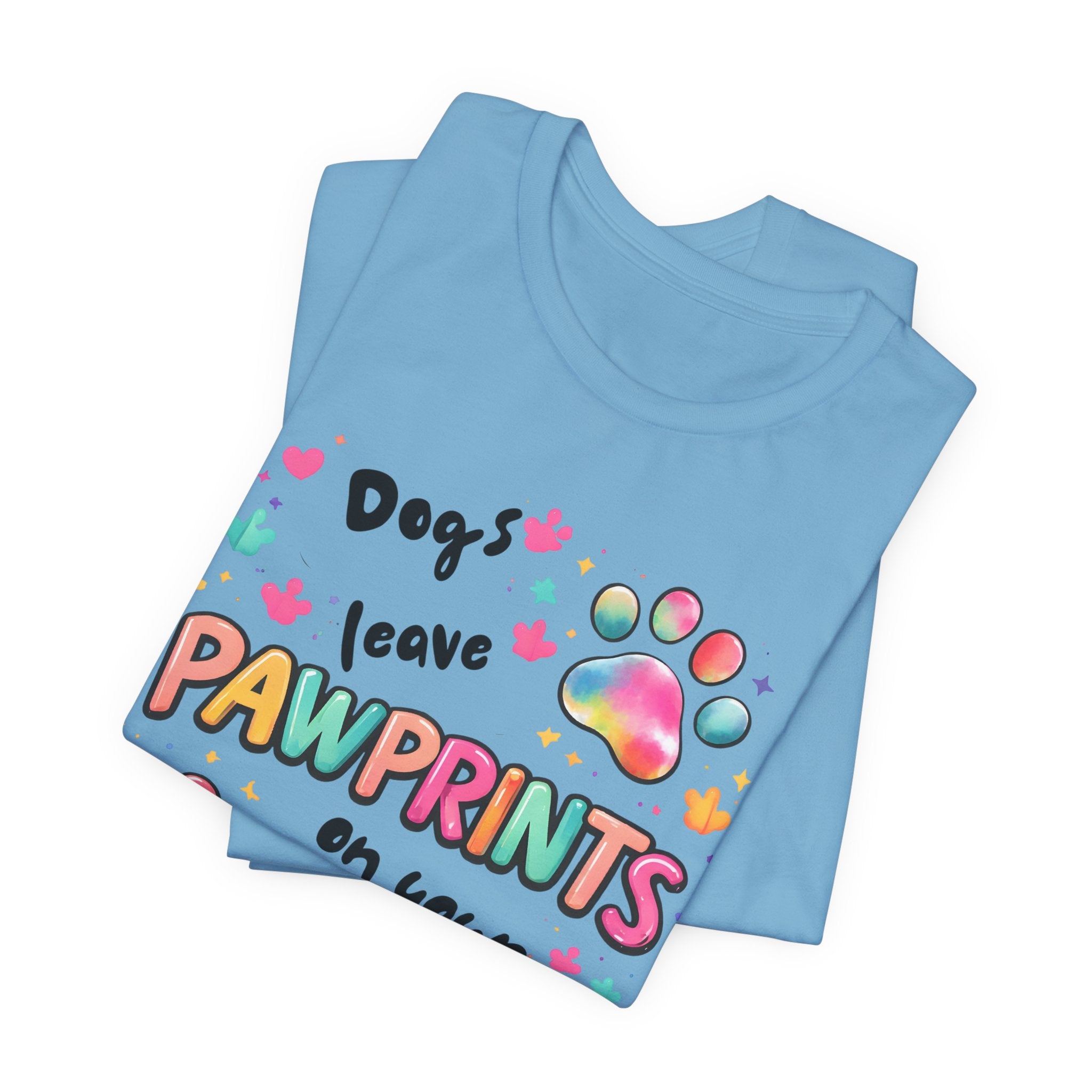 Pawprints on Your Heart T‑Shirt — Colorful Dog Paw Love Tee