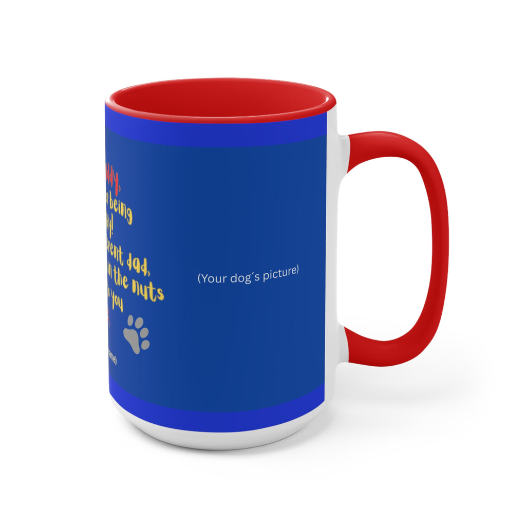 Personalized Dog Mug for Father´s Day — "Dear Daddy, Thank You for Being My Daddy" Dog Lover Accent Coffee Cup