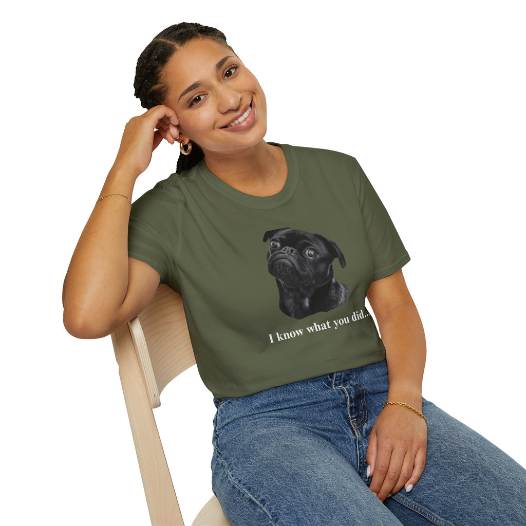 Pug Graphic T-Shirt — "I Know What You Did..."