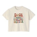 Dogs Make Everything Better Boxy Tee — Cute Paw Print Graphic T‑Shirt for Dog Lovers