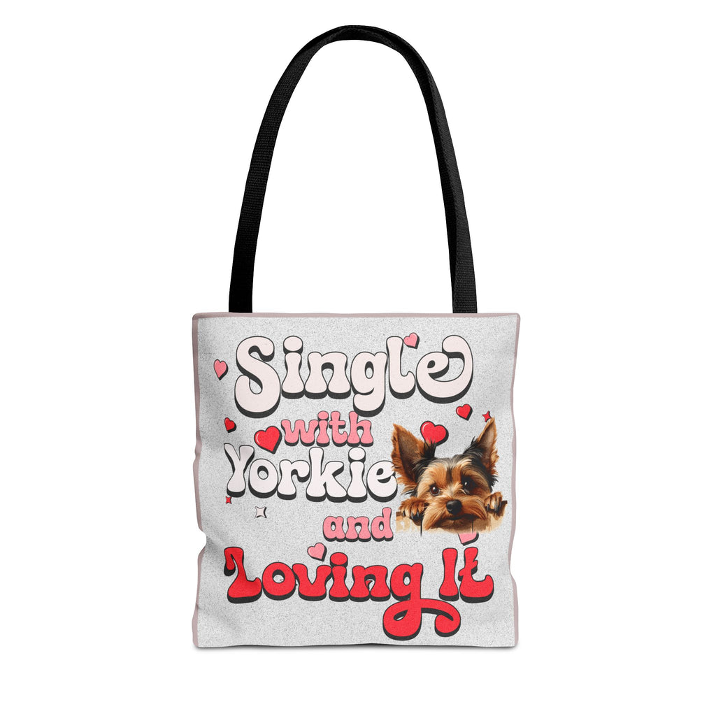 Tote Bag — "Single with Yorkie and Loving It" Cute Yorkie Lover Tote