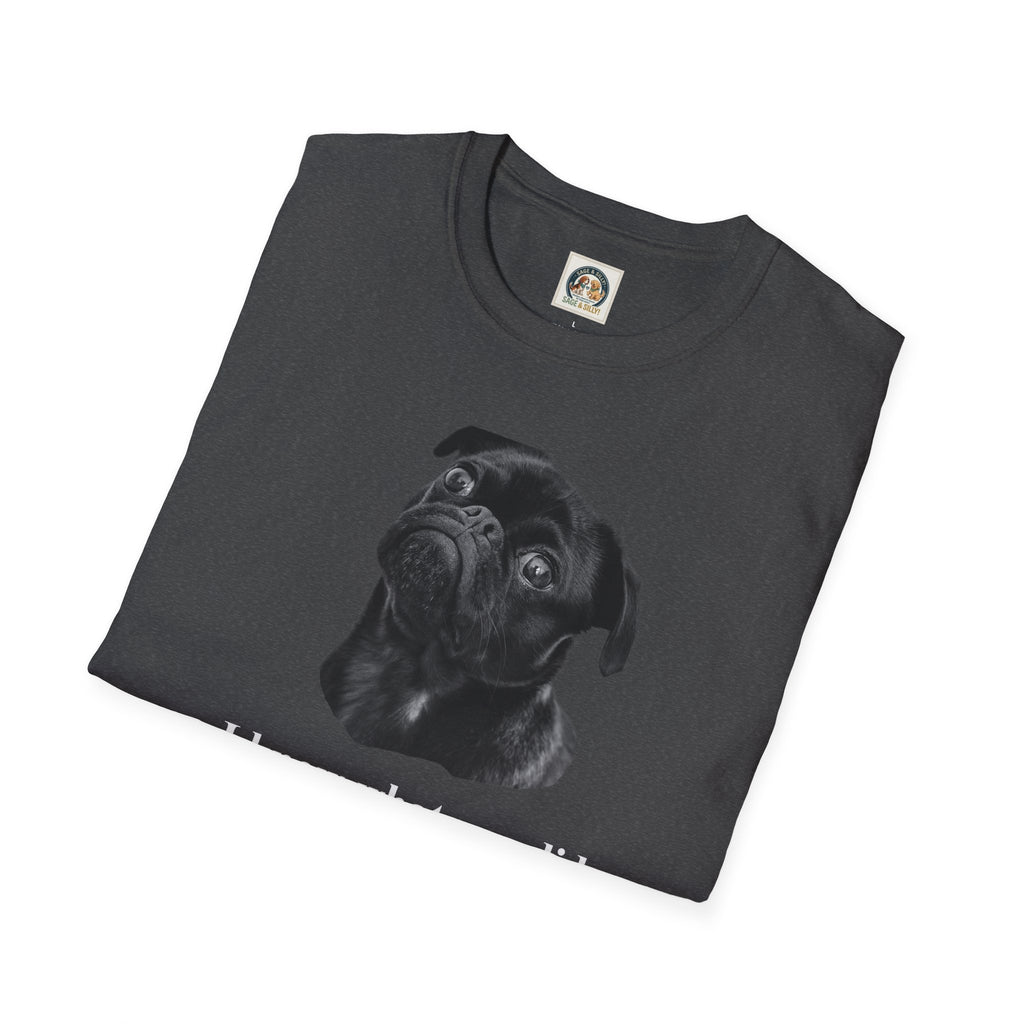 Pug Graphic T-Shirt — "I Know What You Did..."