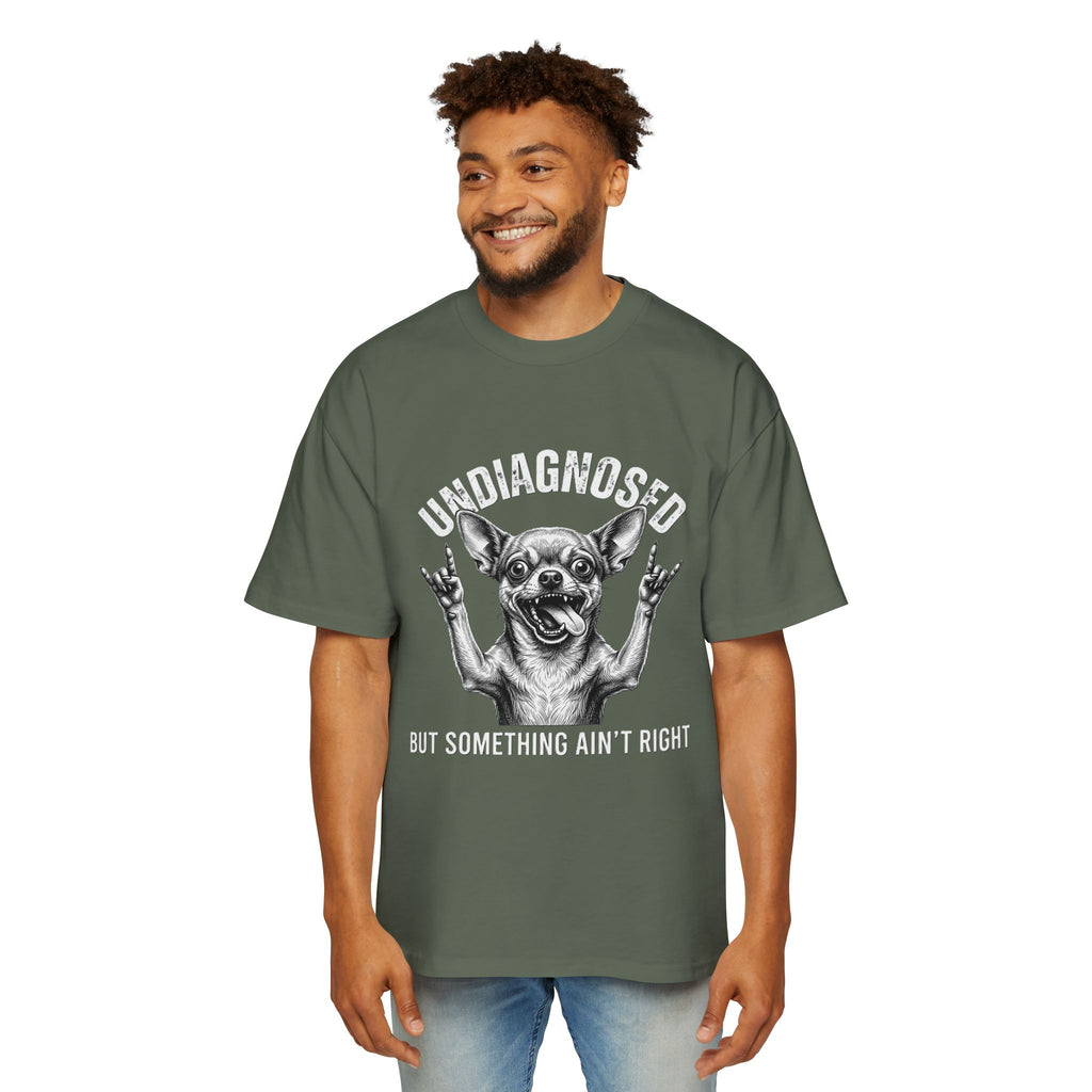 Undiagnosed But Something Ain't Right Dog Tee — Funny Chihuahua Graphic T-Shirt