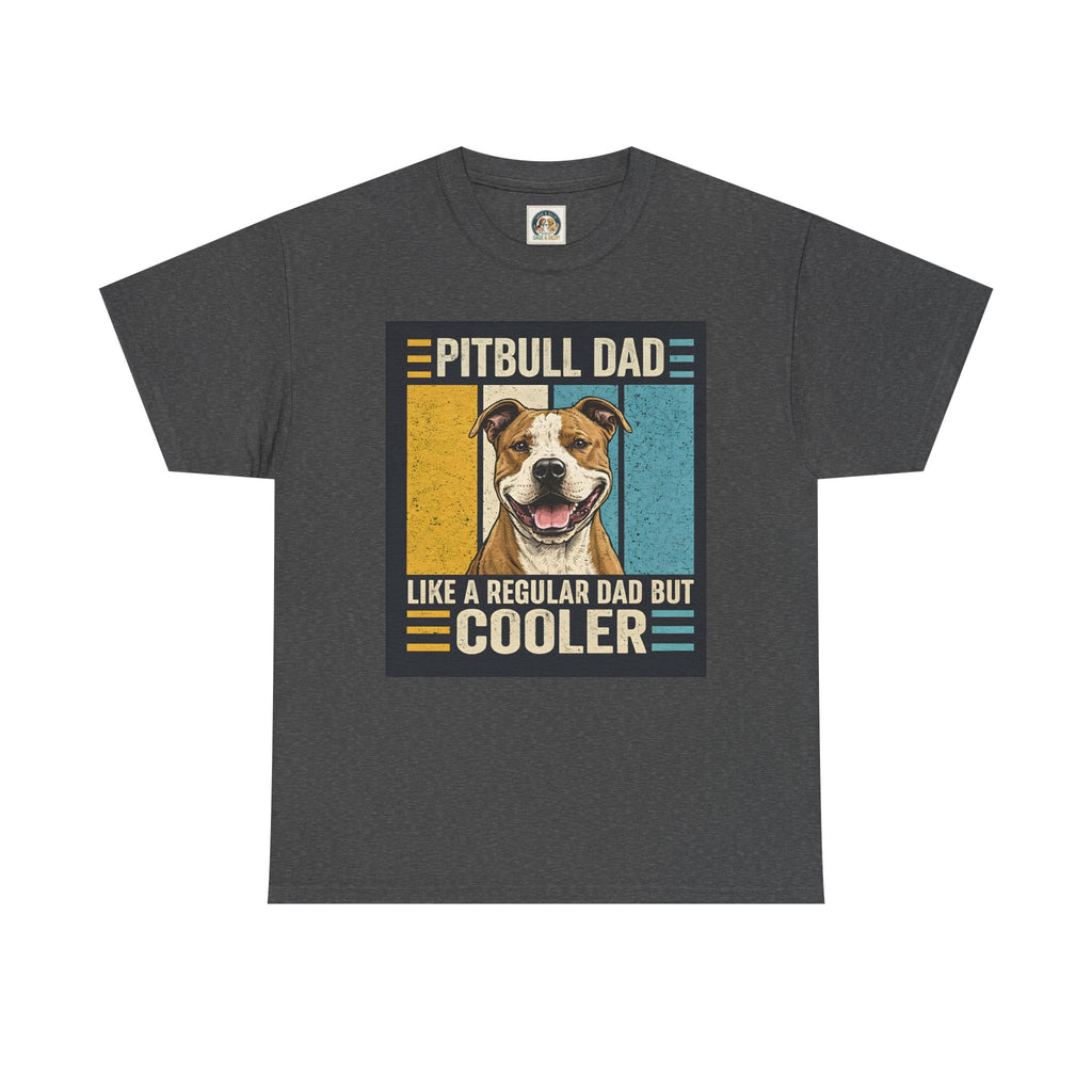 Pitbull Dad T-Shirt — "Like a Regular Dad but Cooler" Retro Dog Dad Tee