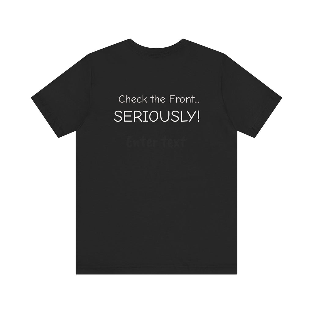 UFO Dog Photo Tee — "Check the Front… SERIOUSLY!" Graphic T-Shirt
