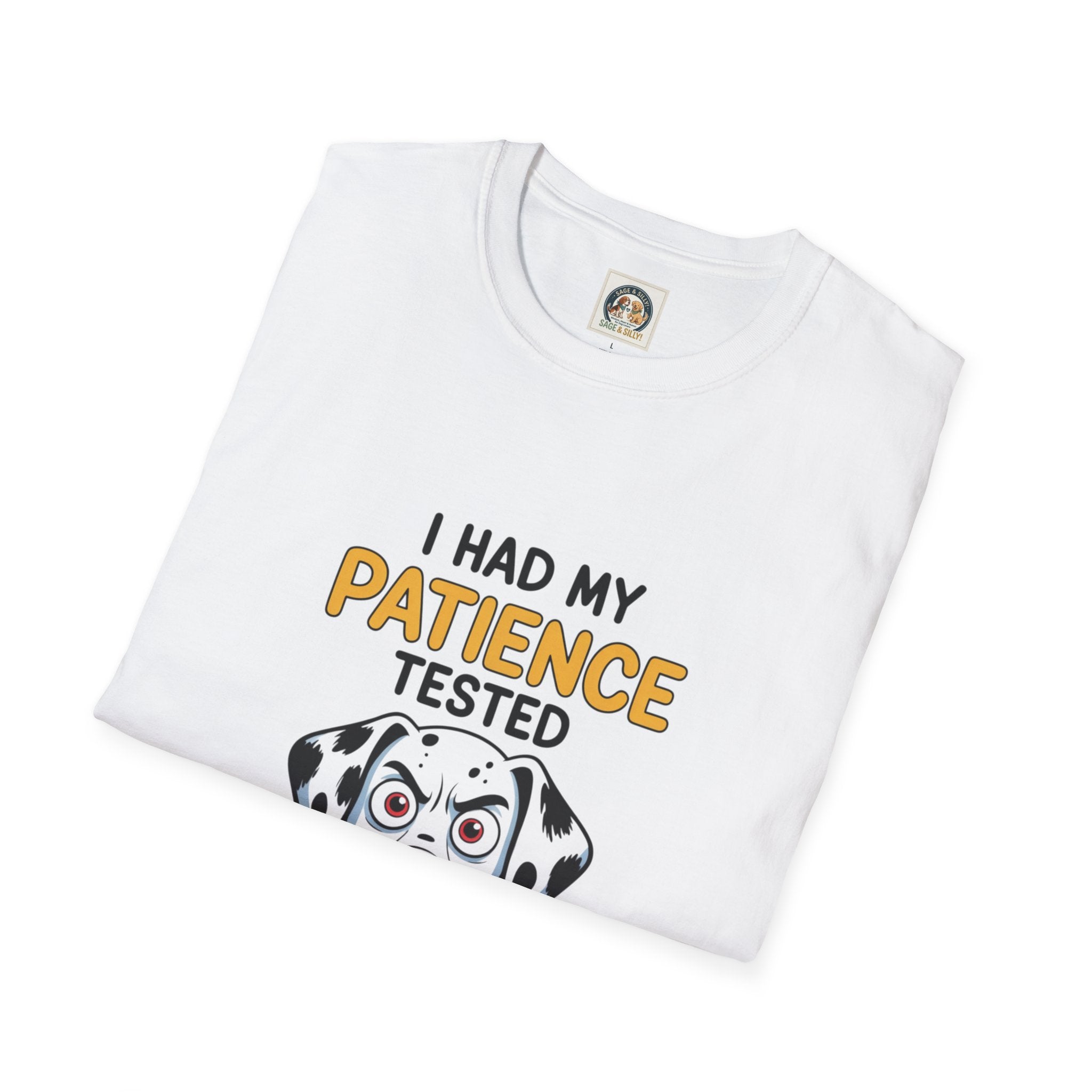 “I Had My Patience Tested I’m Negative” Dalmatian Graphic T-Shirt