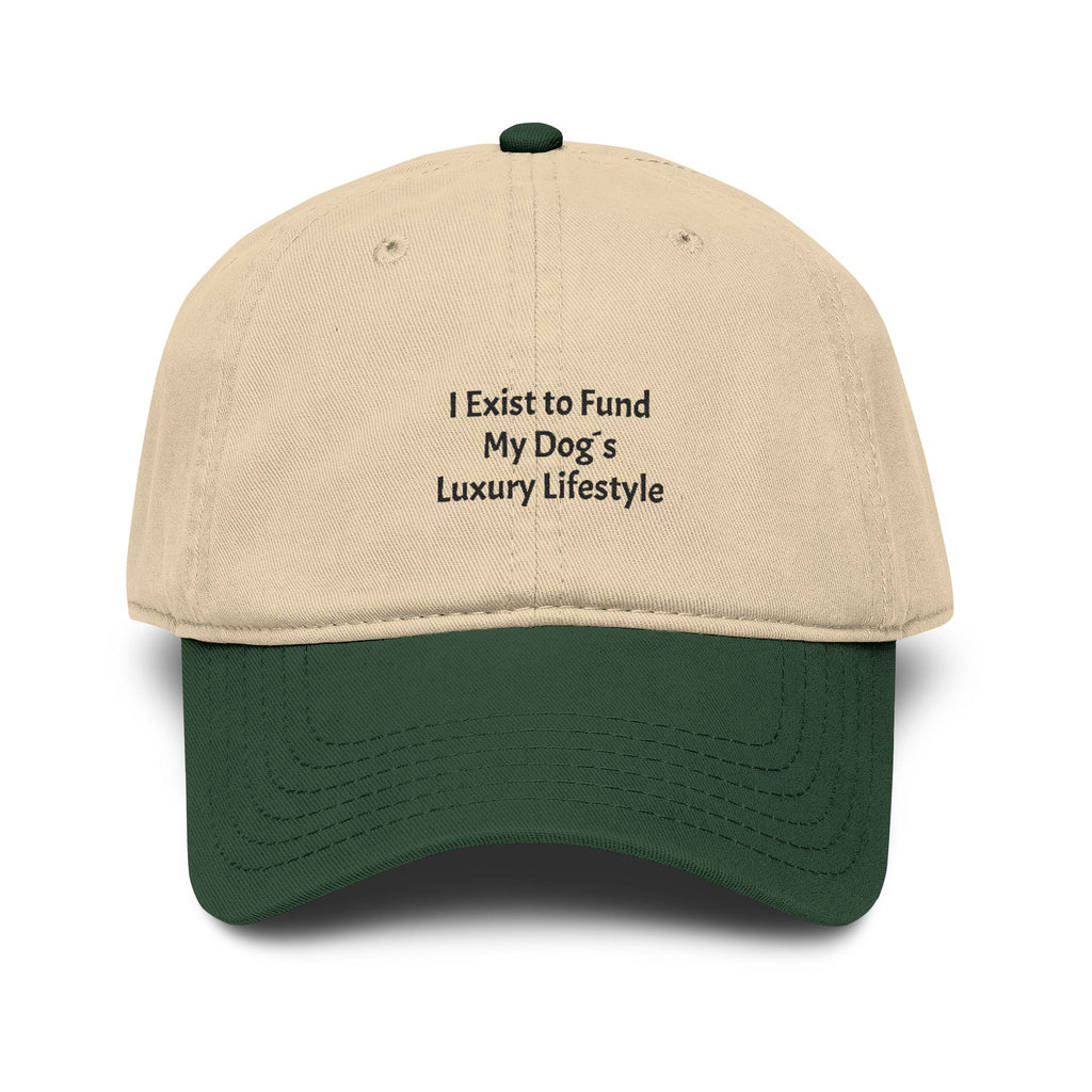 I Exist To Fund My Dog's Luxury Lifestyle Funny Dog Lover Cap