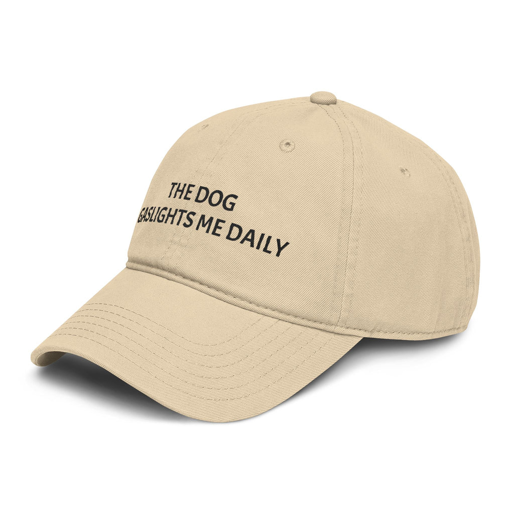 The Dog Gaslights Me Daily Funny Dog Lover Cap