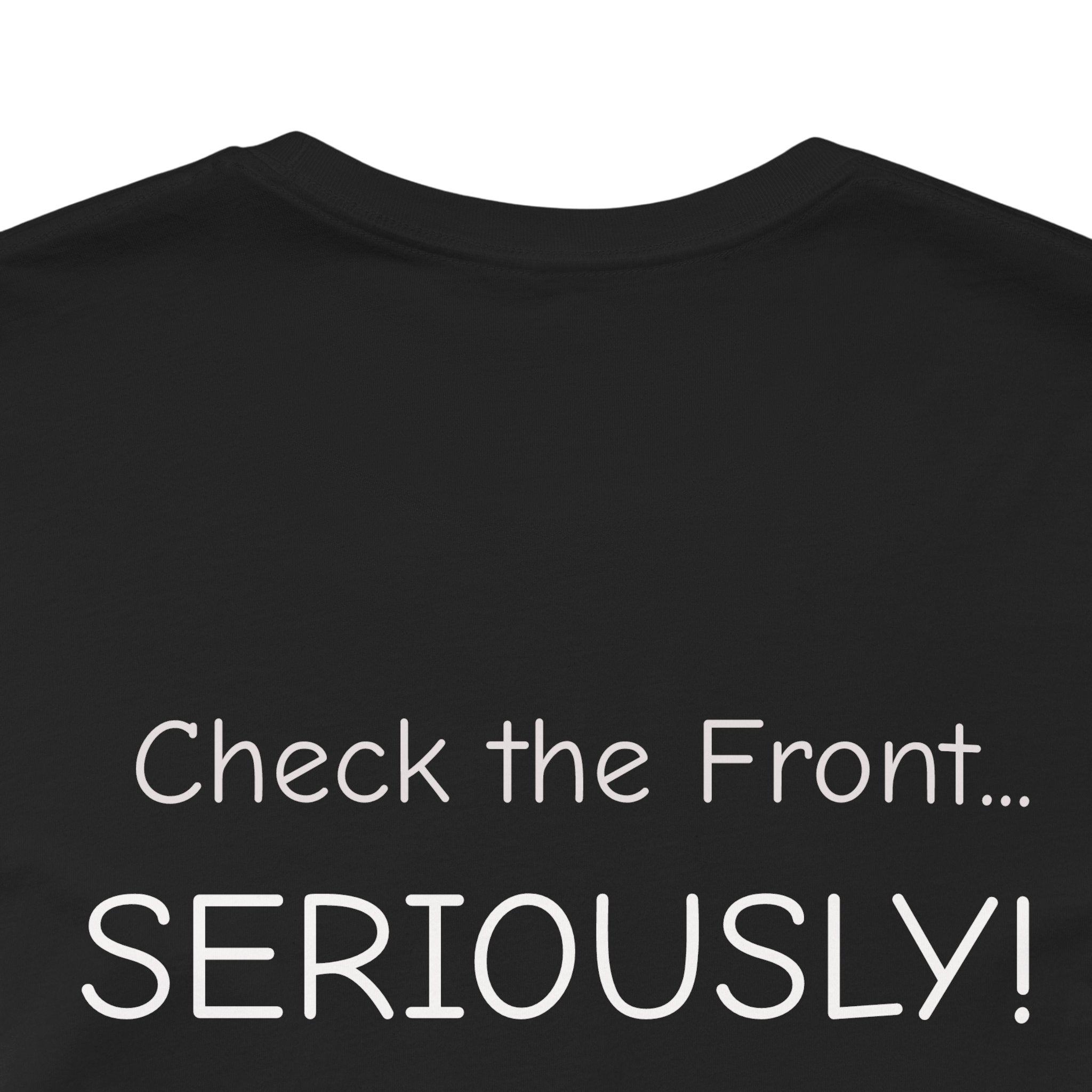 UFO Dog Photo Tee — "Check the Front… SERIOUSLY!" Graphic T-Shirt