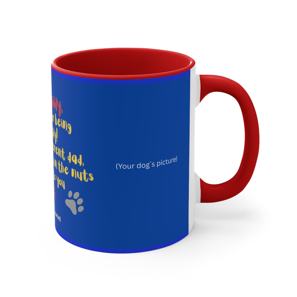 Personalized Dog Mug for Father´s Day — "Dear Daddy, Thank You for Being My Daddy" Dog Lover Accent Coffee Cup