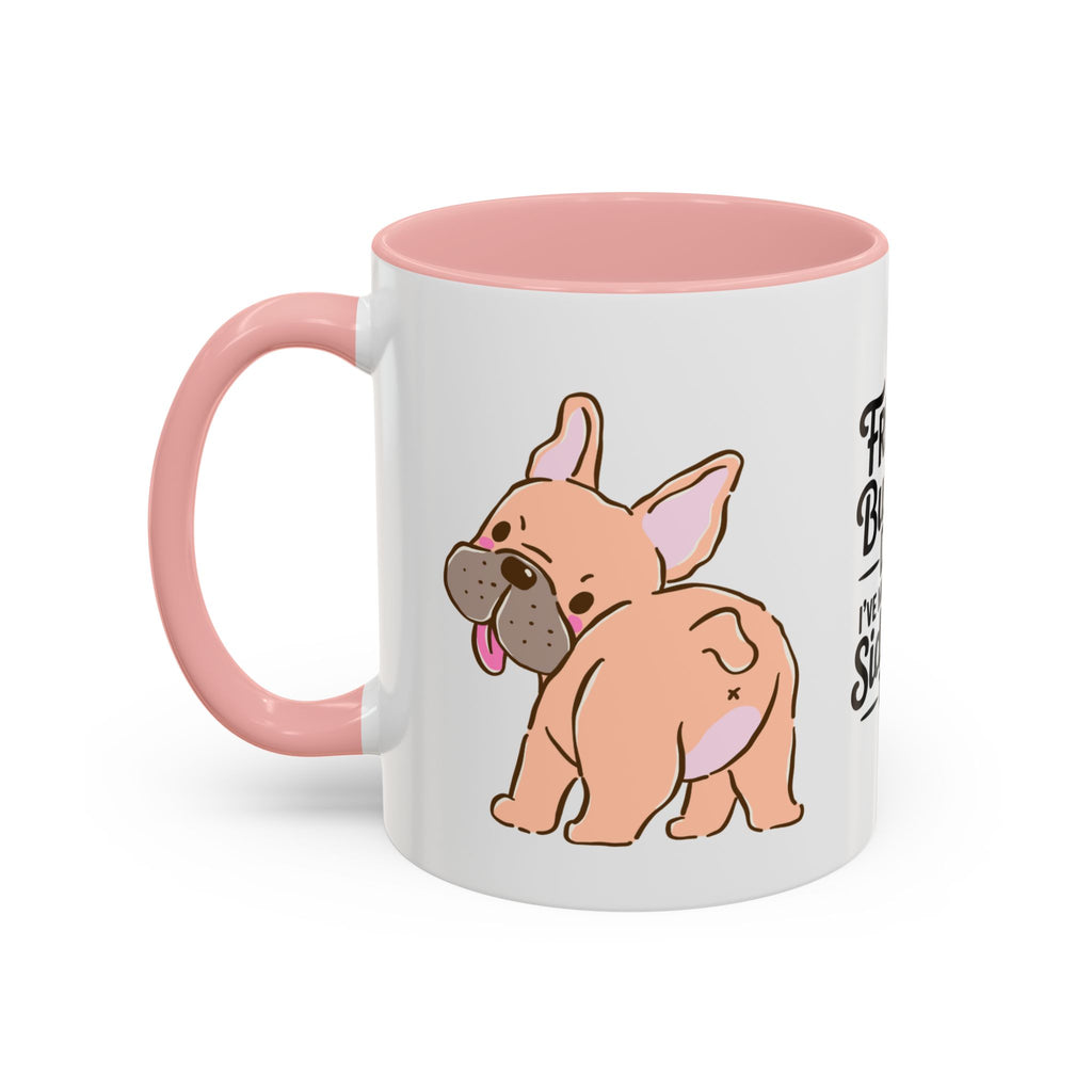 French Bulldog Dad Coffee Mug — "I've Mastered the Side-Eye Too" (11/15oz)
