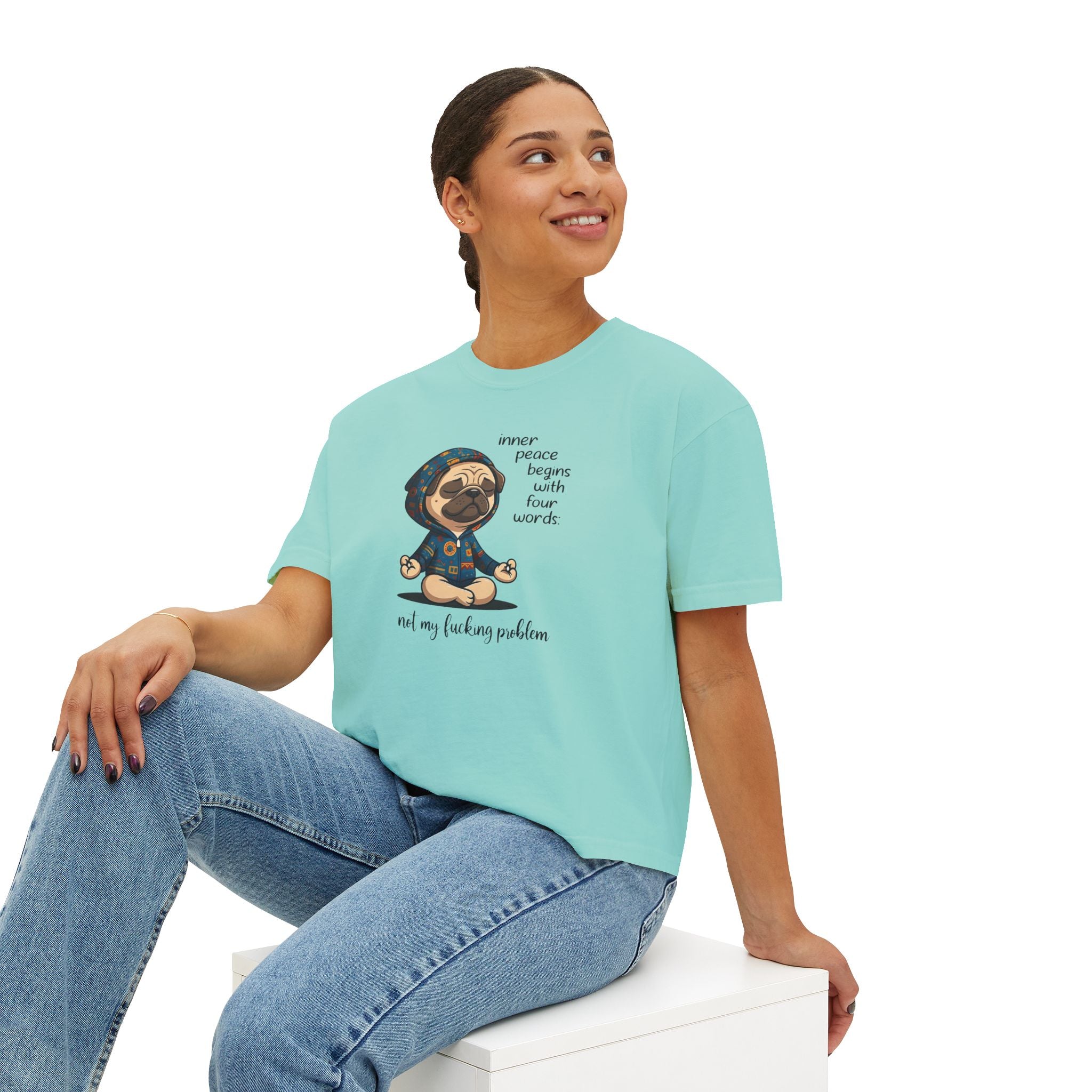 Women's Boxy Tee — Meditating Pug 'Inner Peace Begins With Four Words: Not My Fucking Problem' Graphic