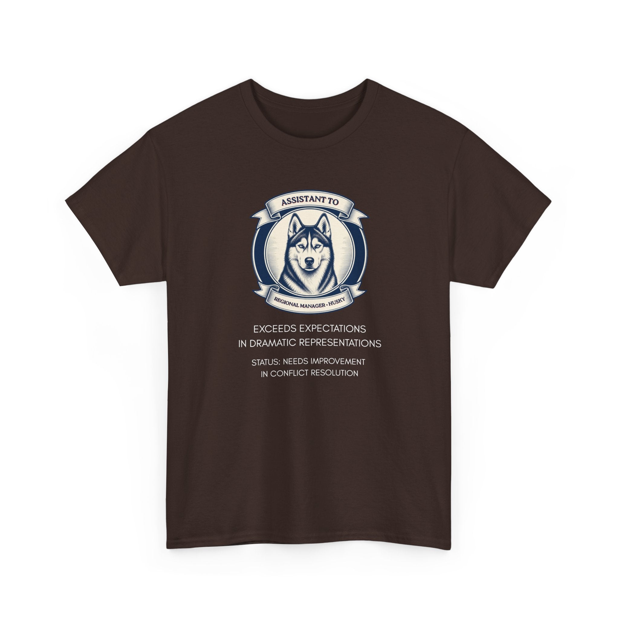 Husky T-Shirt — "I'm Not the Manager, I'm the One the Manager Reports To" Funny Husky Tee