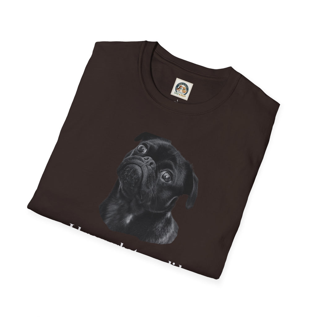 Pug Graphic T-Shirt — "I Know What You Did..."