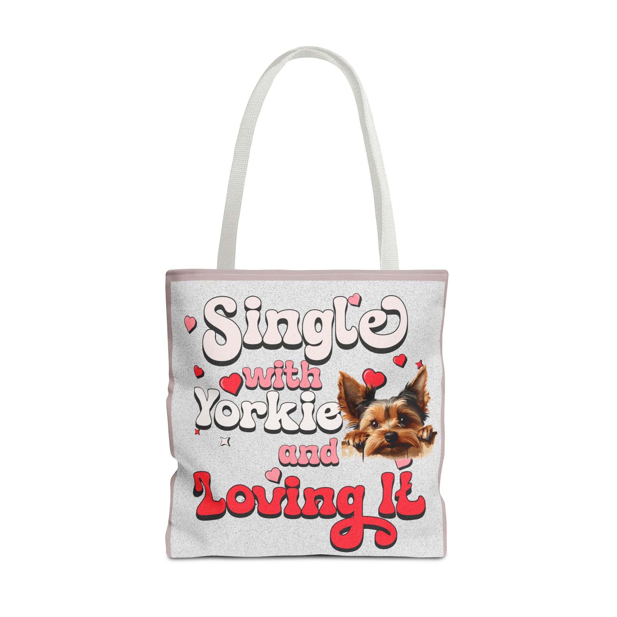 Tote Bag — "Single with Yorkie and Loving It" Cute Yorkie Lover Tote