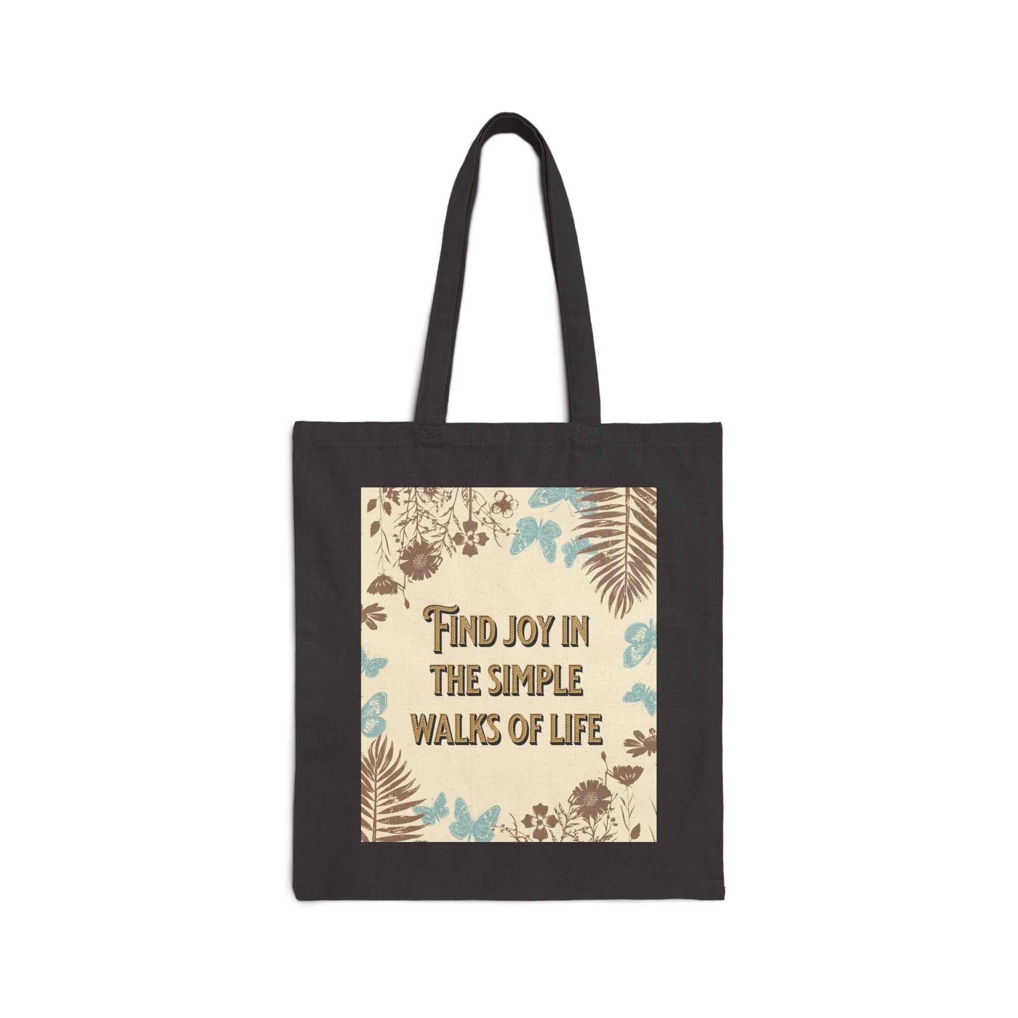 Tote Bag — "Find Joy In The Simple Walks Of Life" Dog Portrait Canvas Tote