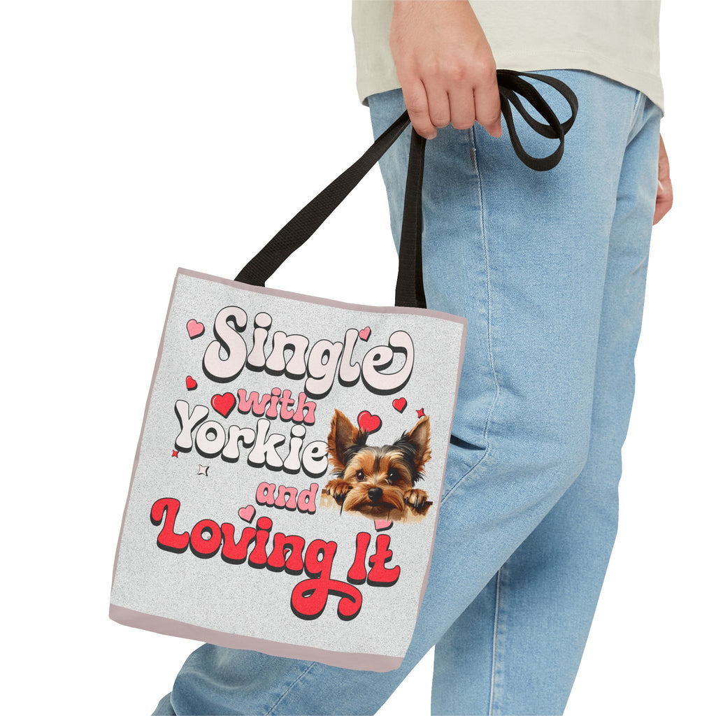 Tote Bag — "Single with Yorkie and Loving It" Cute Yorkie Lover Tote