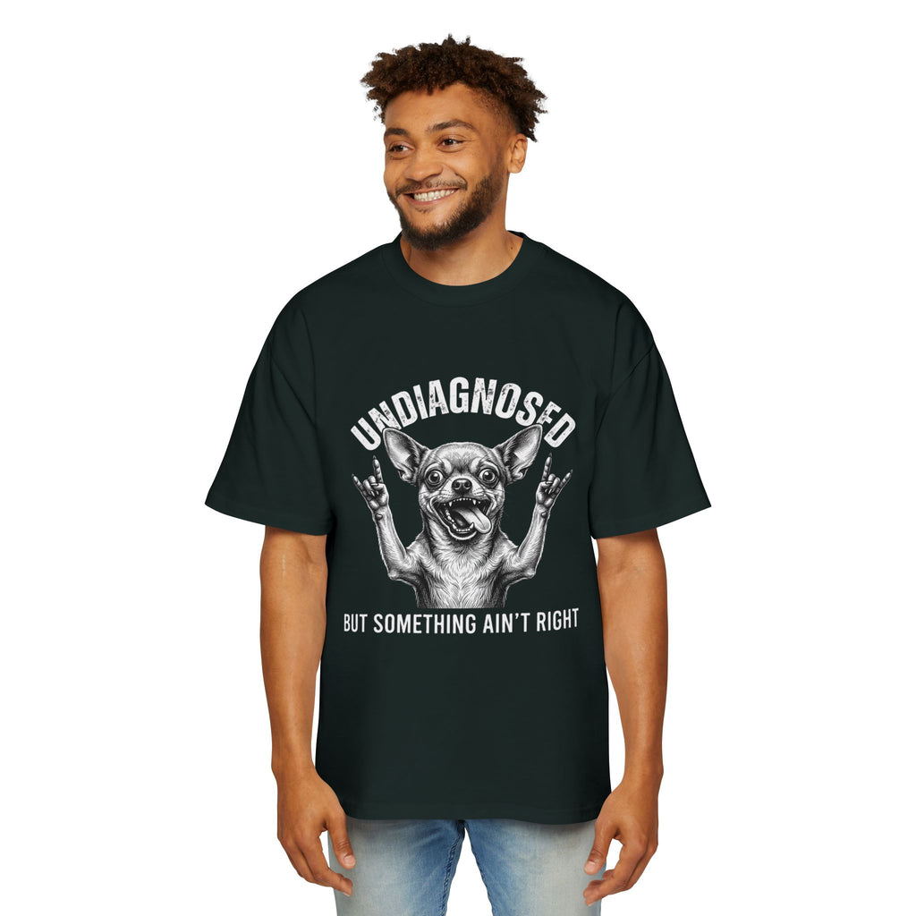 Undiagnosed But Something Ain't Right Dog Tee — Funny Chihuahua Graphic T-Shirt