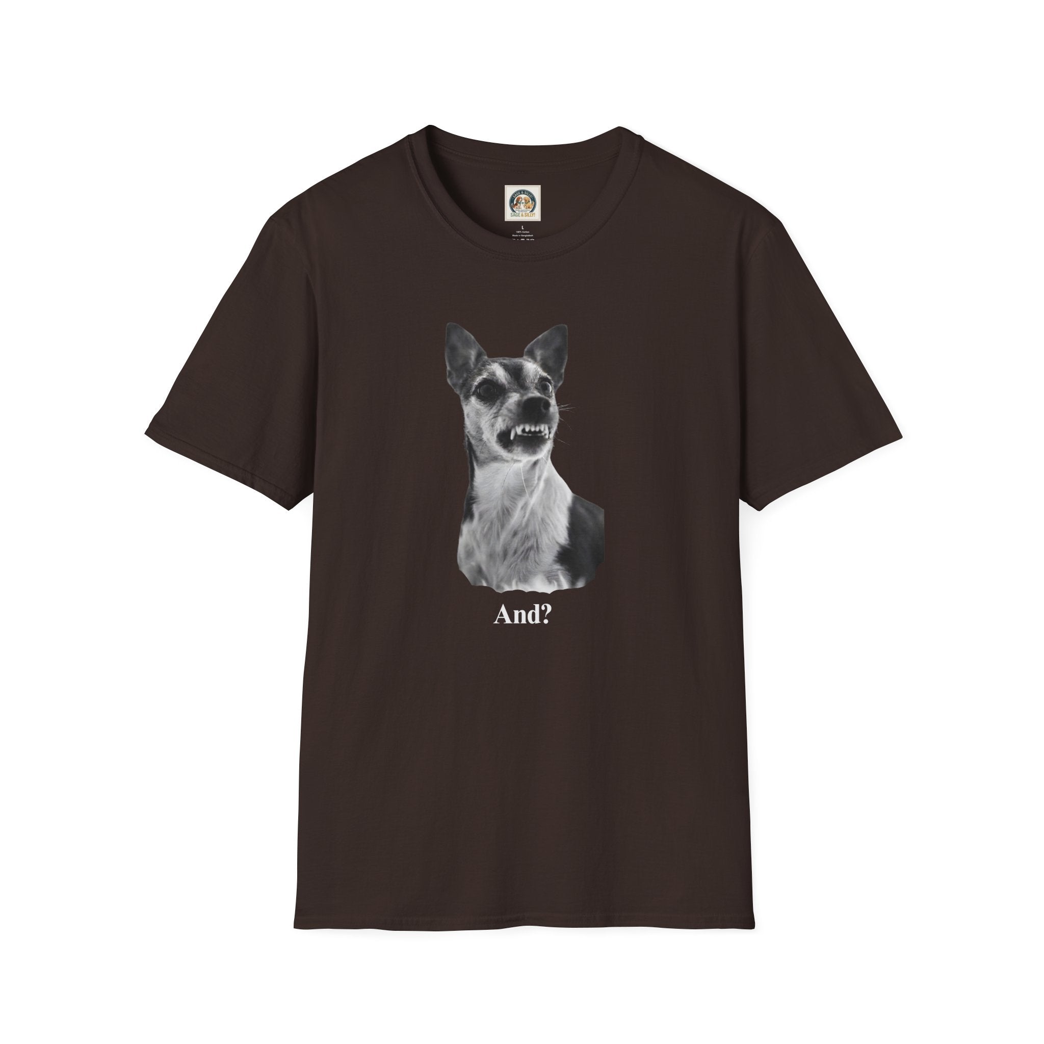 Angry Dog Graphic T-Shirt — "And?"